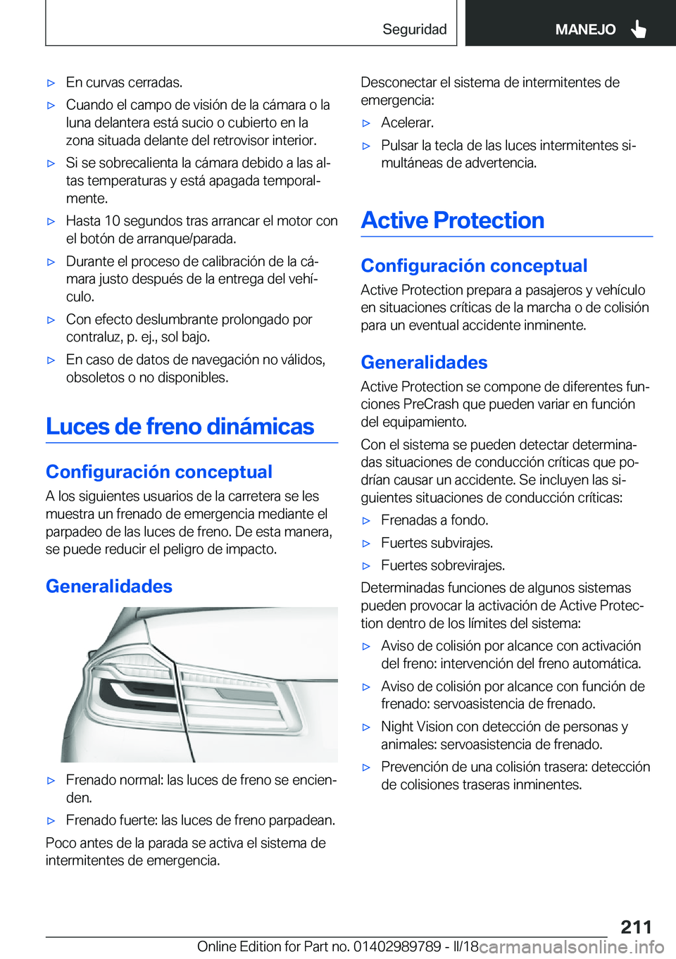 BMW M5 2018  Manuales de Empleo (in Spanish) 'x�E�n� �c�u�r�v�a�s� �c�e�r�r�a�d�a�s�.'x�C�u�a�n�d�o� �e�l� �c�a�m�p�o� �d�e� �v�i�s�i�
