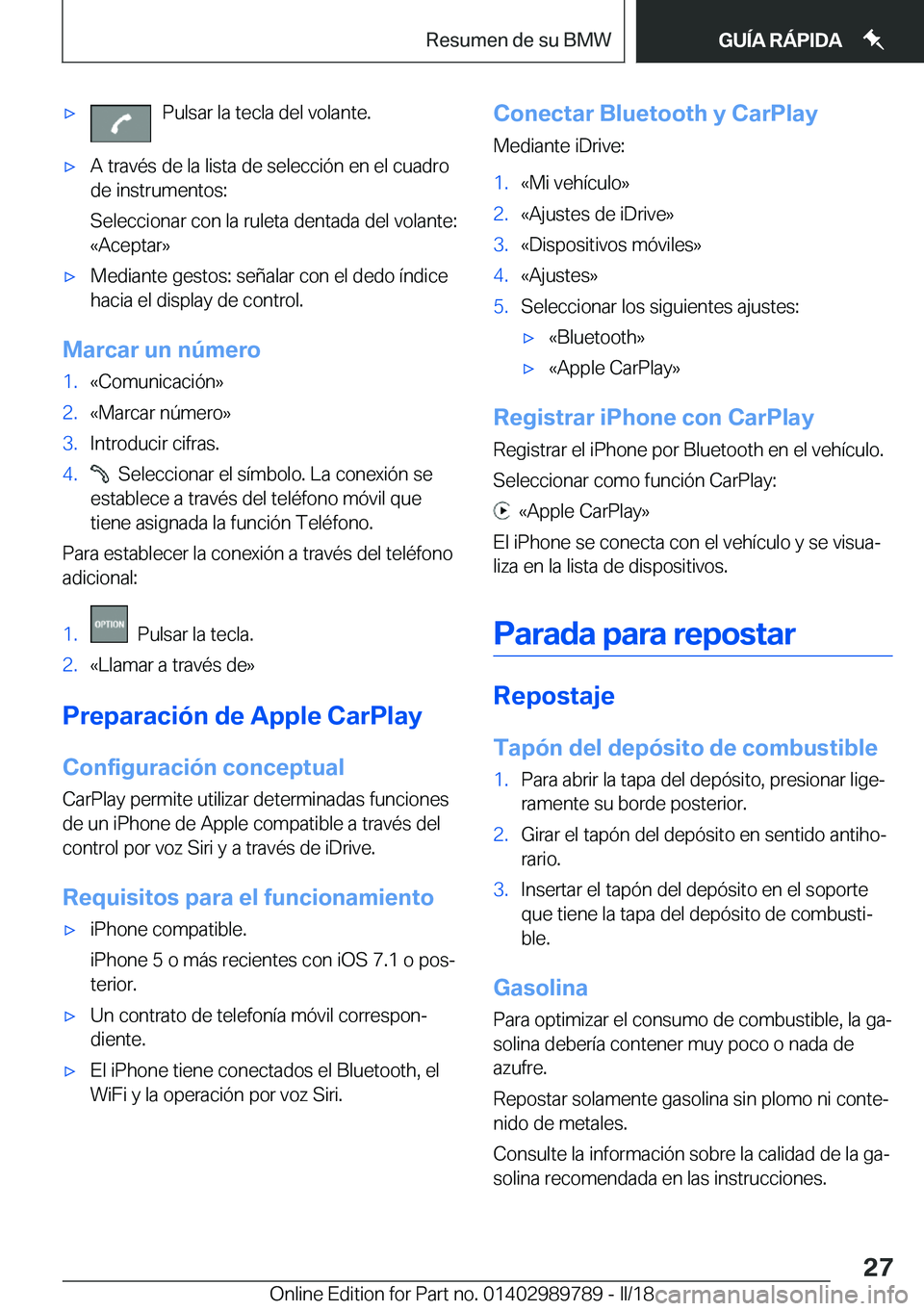 BMW M5 2018  Manuales de Empleo (in Spanish) 'x�P�u�l�s�a�r� �l�a� �t�e�c�l�a� �d�e�l� �v�o�l�a�n�t�e�.'x�A� �t�r�a�v�é�s� �d�e� �l�a� �l�i�s�t�a� �d�e� �s�e�l�e�c�c�i�