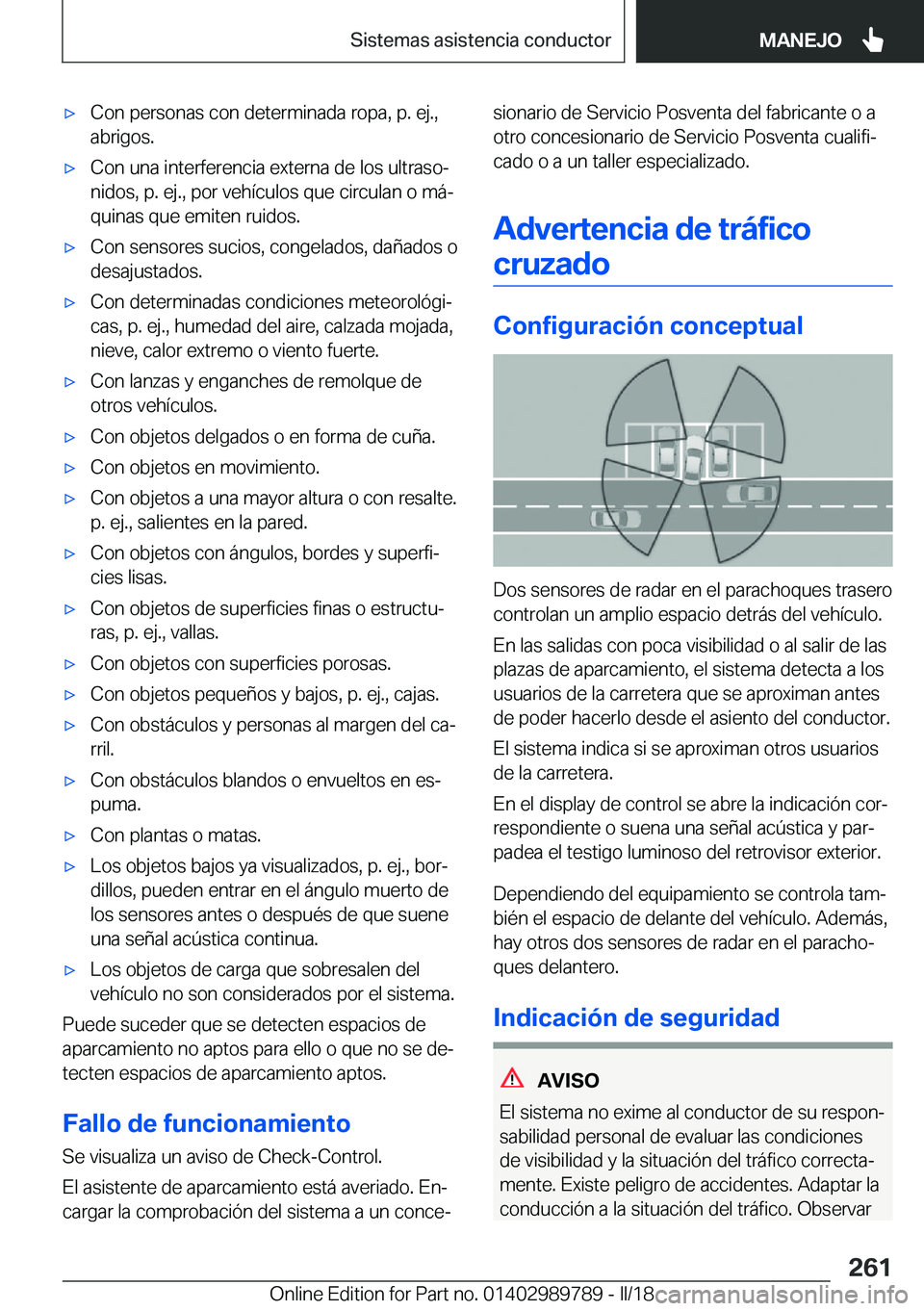 BMW M5 2018  Manuales de Empleo (in Spanish) 'x�C�o�n� �p�e�r�s�o�n�a�s� �c�o�n� �d�e�t�e�r�m�i�n�a�d�a� �r�o�p�a�,� �p�.� �e�j�.�,�a�b�r�i�g�o�s�.'x�C�o�n� �u�n�a� �i�n�t�e�r�f�e�r�e�n�c�i�a� �e�x�t�e�r�n�a� �d�e� �l�o�s� �u�l�t�r�a�s�o