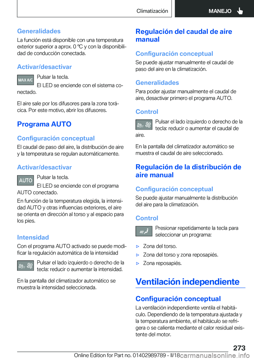 BMW M5 2018  Manuales de Empleo (in Spanish) �G�e�n�e�r�a�l�i�d�a�d�e�s
�L�a� �f�u�n�c�i�
