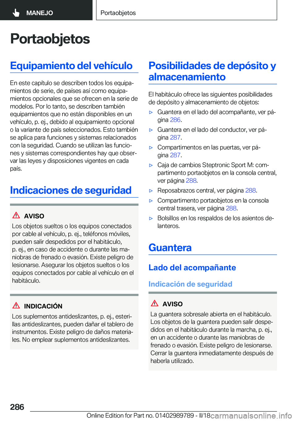BMW M5 2018  Manuales de Empleo (in Spanish) �P�o�r�t�a�o�b�j�e�t�o�s�E�q�u�i�p�a�m�i�e�n�t�o��d�e�l��v�e�h�
