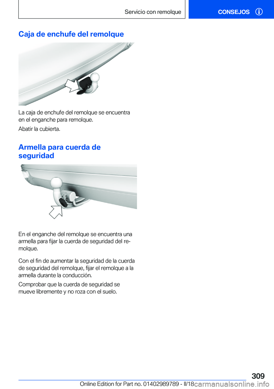 BMW M5 2018  Manuales de Empleo (in Spanish) �C�a�j�a��d�e��e�n�c�h�u�f�e��d�e�l��r�e�m�o�l�q�u�e
�L�a� �c�a�j�a� �d�e� �e�n�c�h�u�f�e� �d�e�l� �r�e�m�o�l�q�u�e� �s�e� �e�n�c�u�e�n�t�r�a
�e�n� �e�l� �e�n�g�a�n�c�h�e� �p�a�r�a� �r�e�m�o�l�q�u