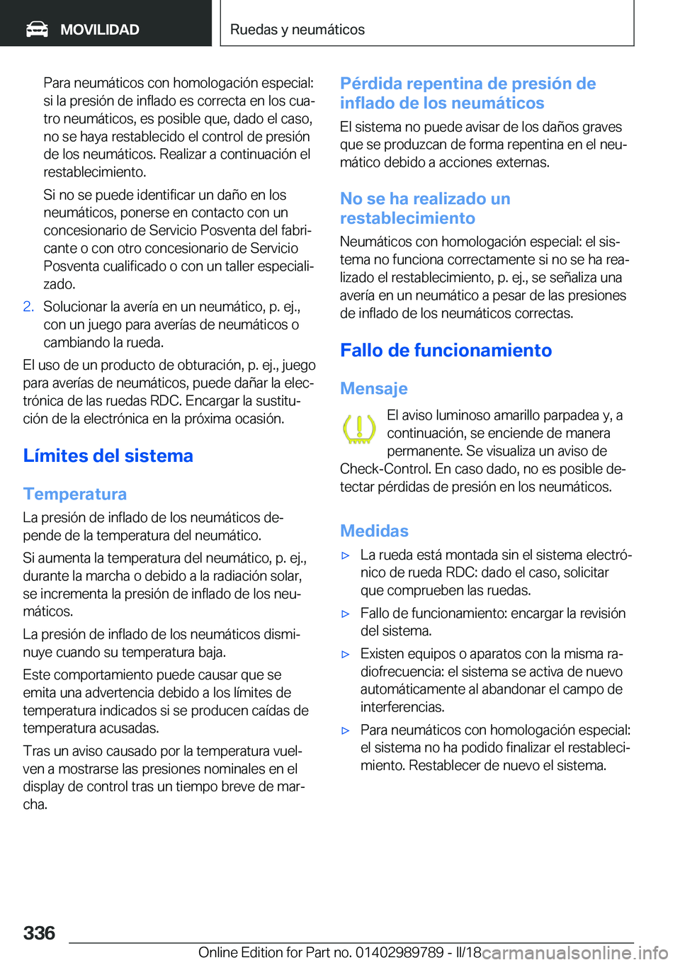 BMW M5 2018  Manuales de Empleo (in Spanish) �P�a�r�a� �n�e�u�m�á�t�i�c�o�s� �c�o�n� �h�o�m�o�l�o�g�a�c�i�