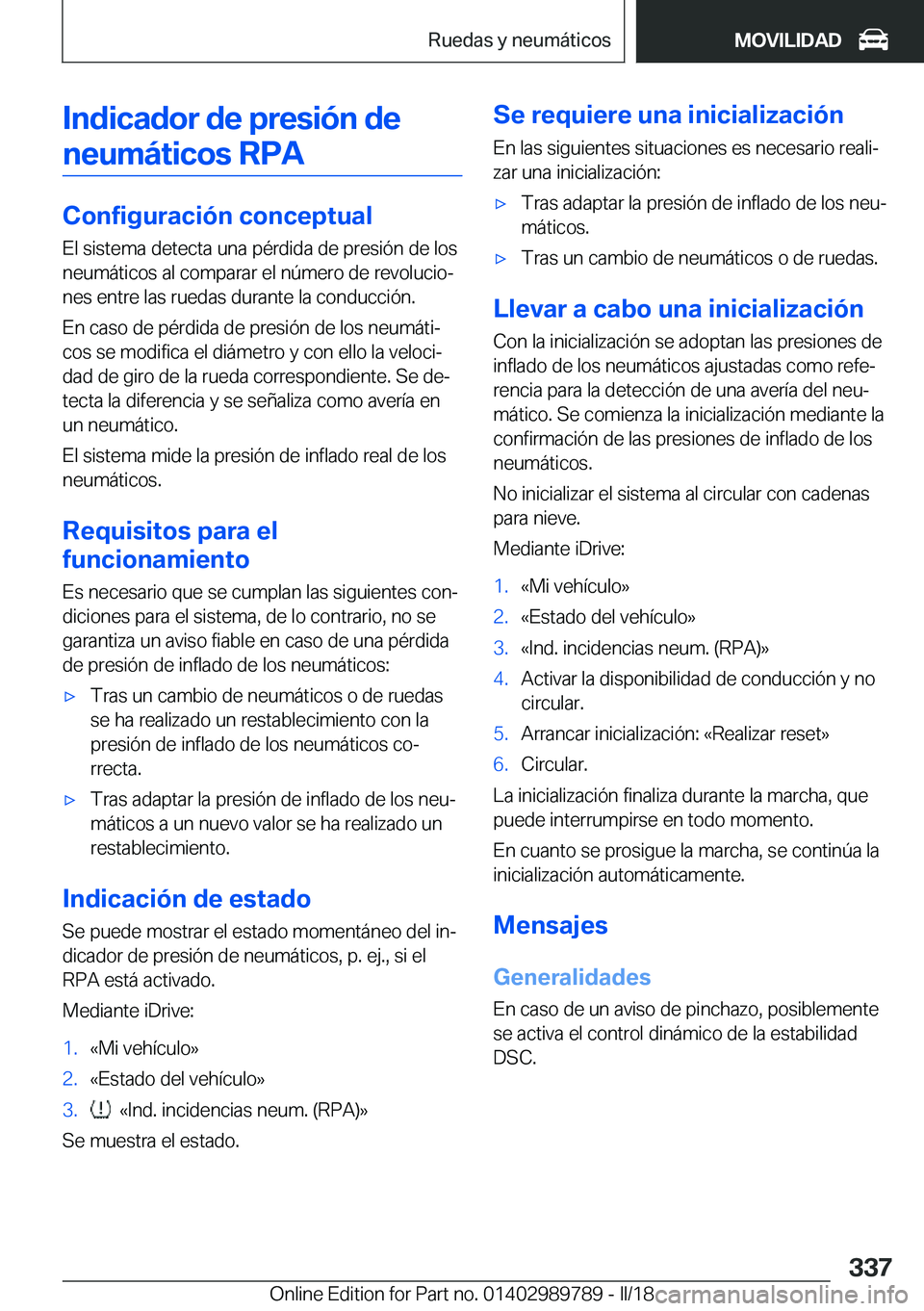 BMW M5 2018  Manuales de Empleo (in Spanish) �I�n�d�i�c�a�d�o�r��d�e��p�r�e�s�i�