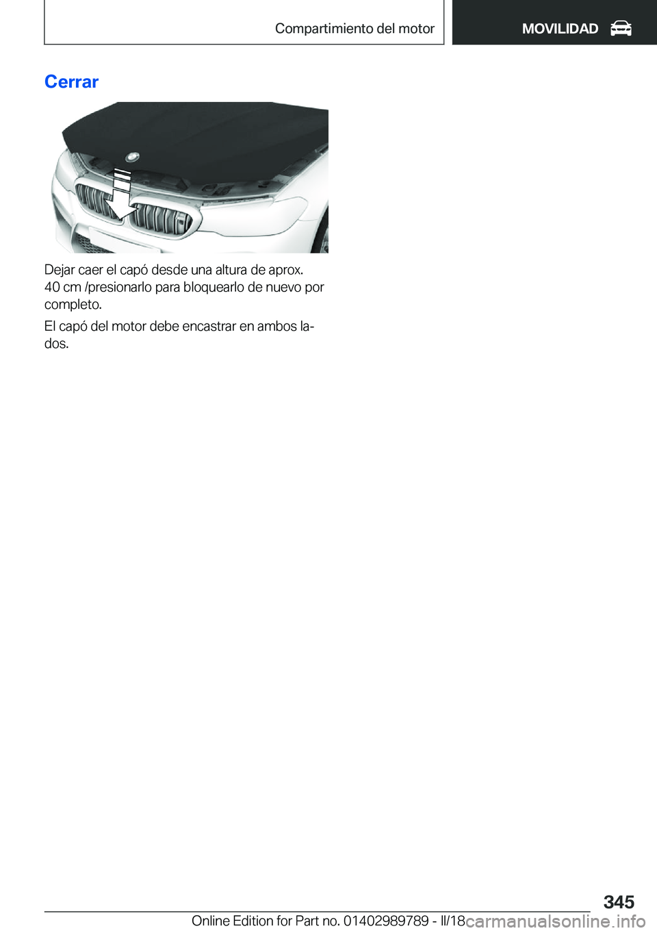 BMW M5 2018  Manuales de Empleo (in Spanish) �C�e�r�r�a�r
�D�e�j�a�r� �c�a�e�r� �e�l� �c�a�p�