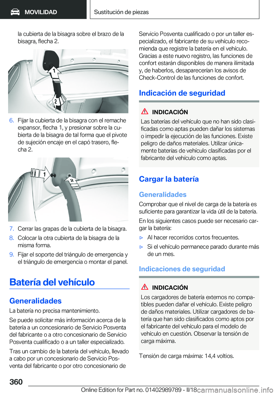 BMW M5 2018  Manuales de Empleo (in Spanish) �l�a� �c�u�b�i�e�r�t�a� �d�e� �l�a� �b�i�s�a�g�r�a� �s�o�b�r�e� �e�l� �b�r�a�z�o� �d�e� �l�a�b�i�s�a�g�r�a�,� �f�l�e�c�h�a� �2�.�6�.�F�i�j�a�r� �l�a� �c�u�b�i�e�r�t�a� �d�e� �l�a� �b�i�s�a�g�r�a� �c�o