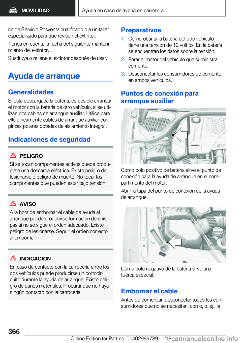 BMW M5 2018  Manuales de Empleo (in Spanish) �r�i�o� �d�e� �S�e�r�v�i�c�i�o� �P�o�s�v�e�n�t�a� �c�u�a�l�i�f�i�c�a�d�o� �o� �a� �u�n� �t�a�l�l�e�r�e�s�p�e�c�i�a�l�i�z�a�d�o� �p�a�r�a� �q�u�e� �r�e�v�i�s�e�n� �e�l� �e�x�t�i�n�t�o�r�.
�T�e�n�g�a� �