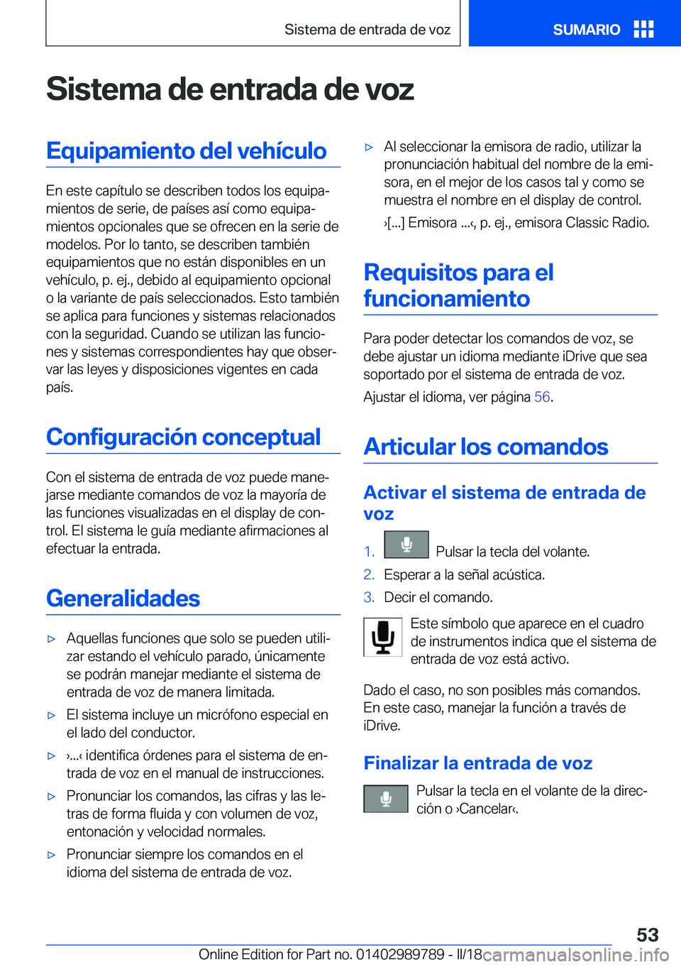BMW M5 2018  Manuales de Empleo (in Spanish) �S�i�s�t�e�m�a��d�e��e�n�t�r�a�d�a��d�e��v�o�z�E�q�u�i�p�a�m�i�e�n�t�o��d�e�l��v�e�h�
