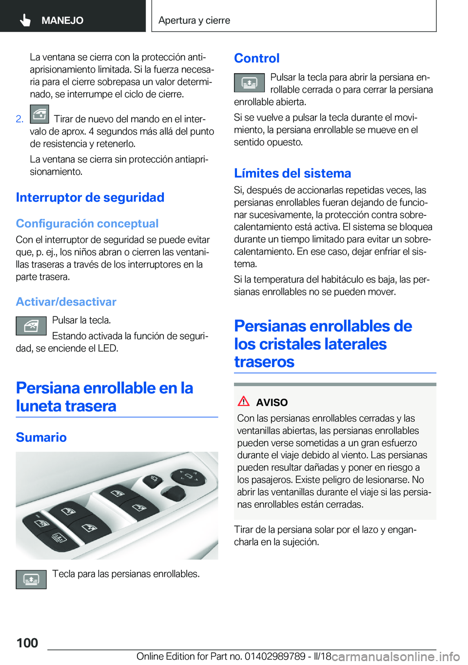 BMW M5 2018  Manuales de Empleo (in Spanish) �L�a� �v�e�n�t�a�n�a� �s�e� �c�i�e�r�r�a� �c�o�n� �l�a� �p�r�o�t�e�c�c�i�