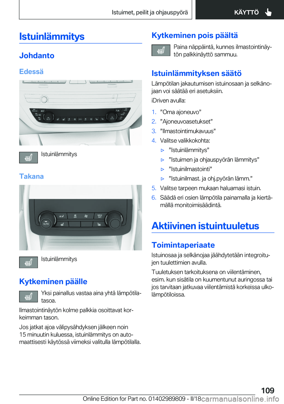 BMW M5 2018  Omistajan Käsikirja (in Finnish) �I�s�t�u�i�n�l�