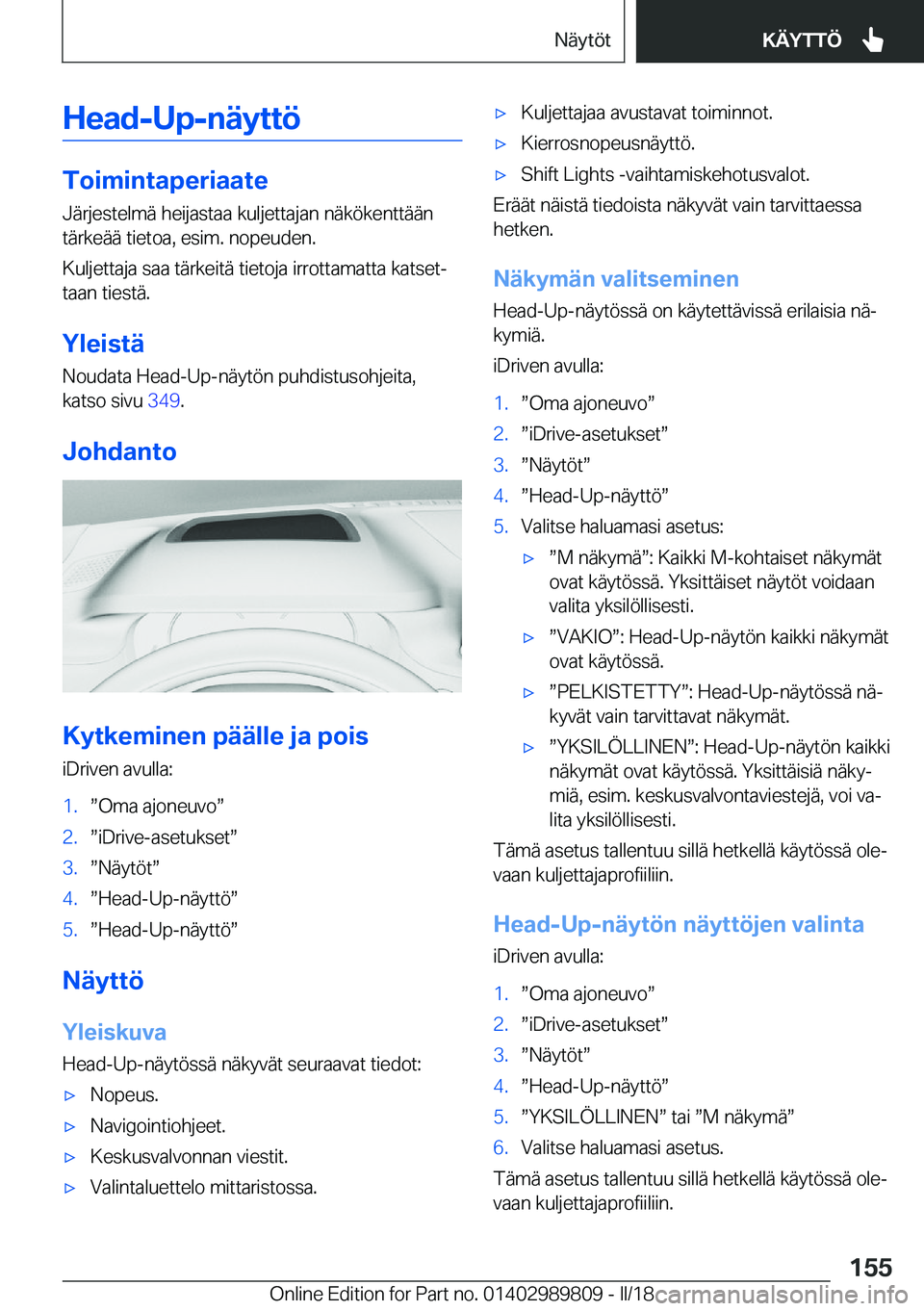 BMW M5 2018  Omistajan Käsikirja (in Finnish) �H�e�a�d�-�U�p�-�n�