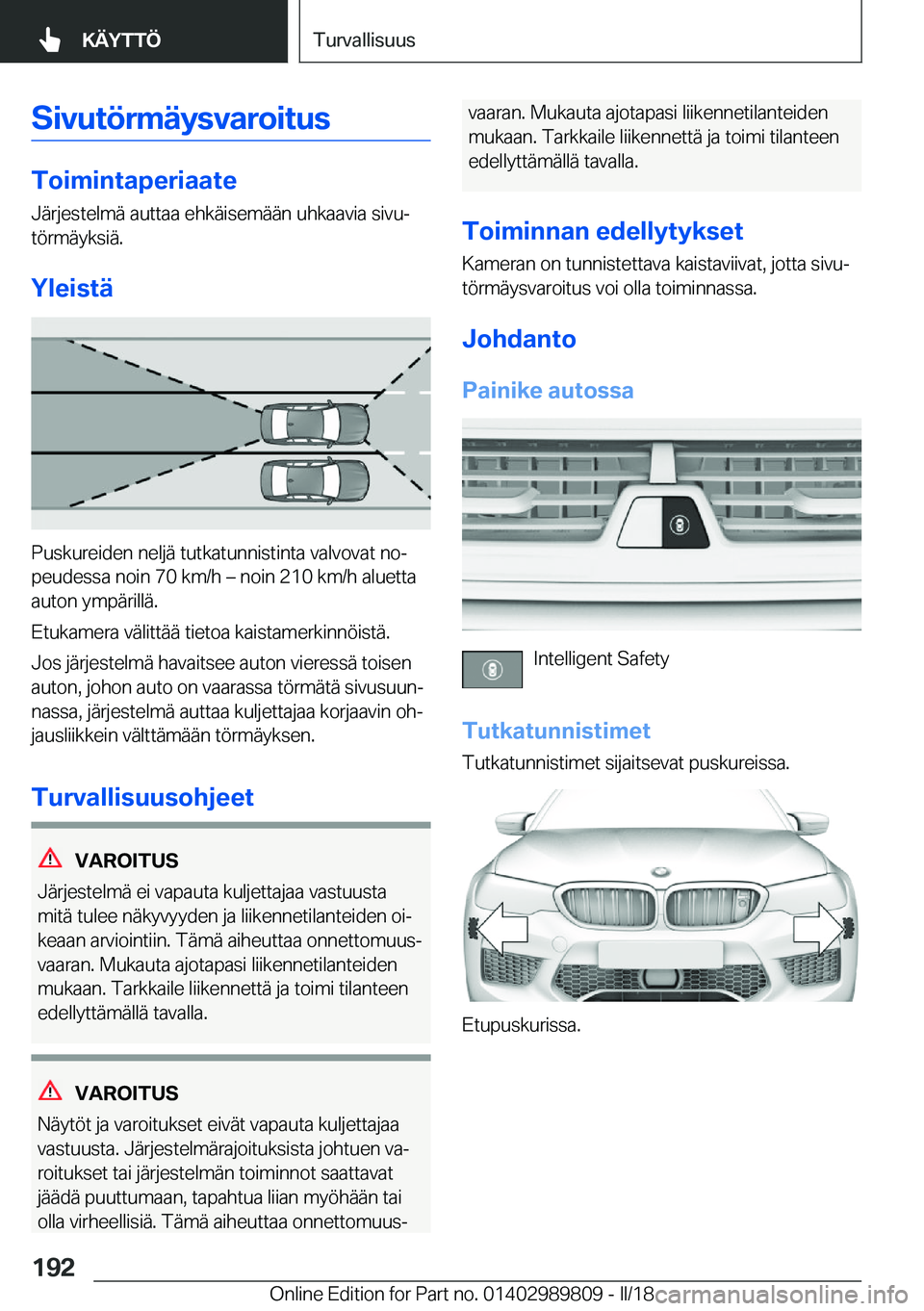 BMW M5 2018  Omistajan Käsikirja (in Finnish) �S�i�v�u�t�