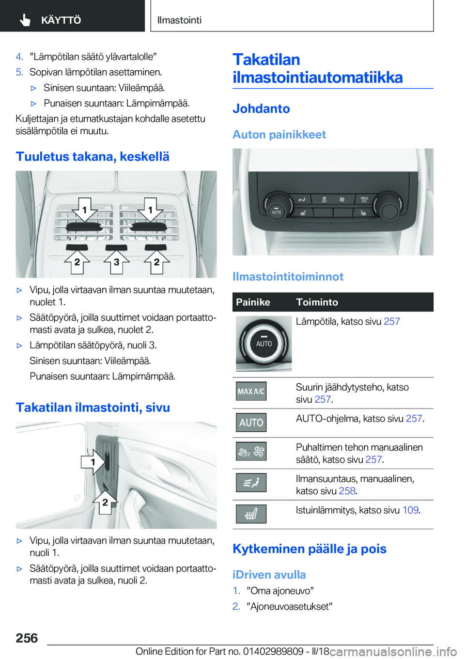 BMW M5 2018  Omistajan Käsikirja (in Finnish) �4�.w�L�ä�m�p�ö�t�i�l�a�n� �s�ä�ä�t�ö� �y�l�ä�v�a�r�t�a�l�o�l�l�ew�5�.�S�o�p�i�v�a�n� �l�ä�m�p�ö�t�i�l�a�n� �a�s�e�t�t�a�m�i�n�e�n�.'x�S�i�n�i�s�e�n� �s�u�u�n�t�a�a�n�:� �V�i�i�l�e�ä�m�