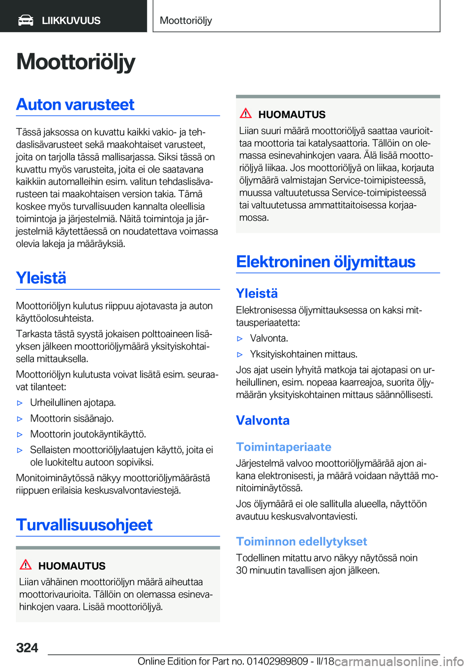 BMW M5 2018  Omistajan Käsikirja (in Finnish) �M�o�o�t�t�o�r�i�