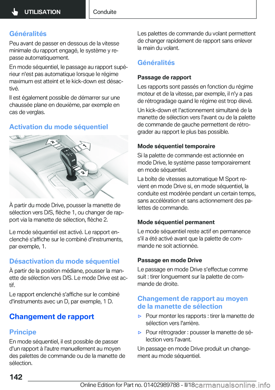 BMW M5 2018  Notices Demploi (in French) �G�é�n�é�r�a�l�i�t�é�s
�P�e�u� �a�v�a�n�t� �d�e� �p�a�s�s�e�r� �e�n� �d�e�s�s�o�u�s� �d�e� �l�a� �v�i�t�e�s�s�e
�m�i�n�i�m�a�l�e� �d�u� �r�a�p�p�o�r�t� �e�n�g�a�g�é�,� �l�e� �s�y�s�t�è�m�e� �y� �