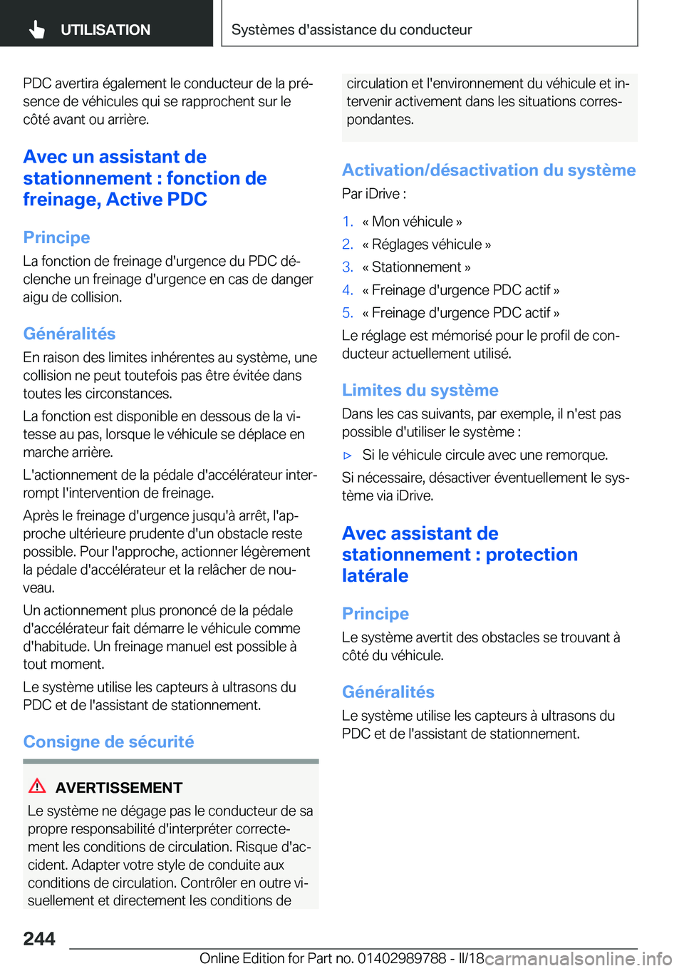 BMW M5 2018  Notices Demploi (in French) �P�D�C� �a�v�e�r�t�i�r�a� �é�g�a�l�e�m�e�n�t� �l�e� �c�o�n�d�u�c�t�e�u�r� �d�e� �l�a� �p�r�éj
�s�e�n�c�e� �d�e� �v�é�h�i�c�u�l�e�s� �q�u�i� �s�e� �r�a�p�p�r�o�c�h�e�n�t� �s�u�r� �l�e
�c�ô�t�é� �