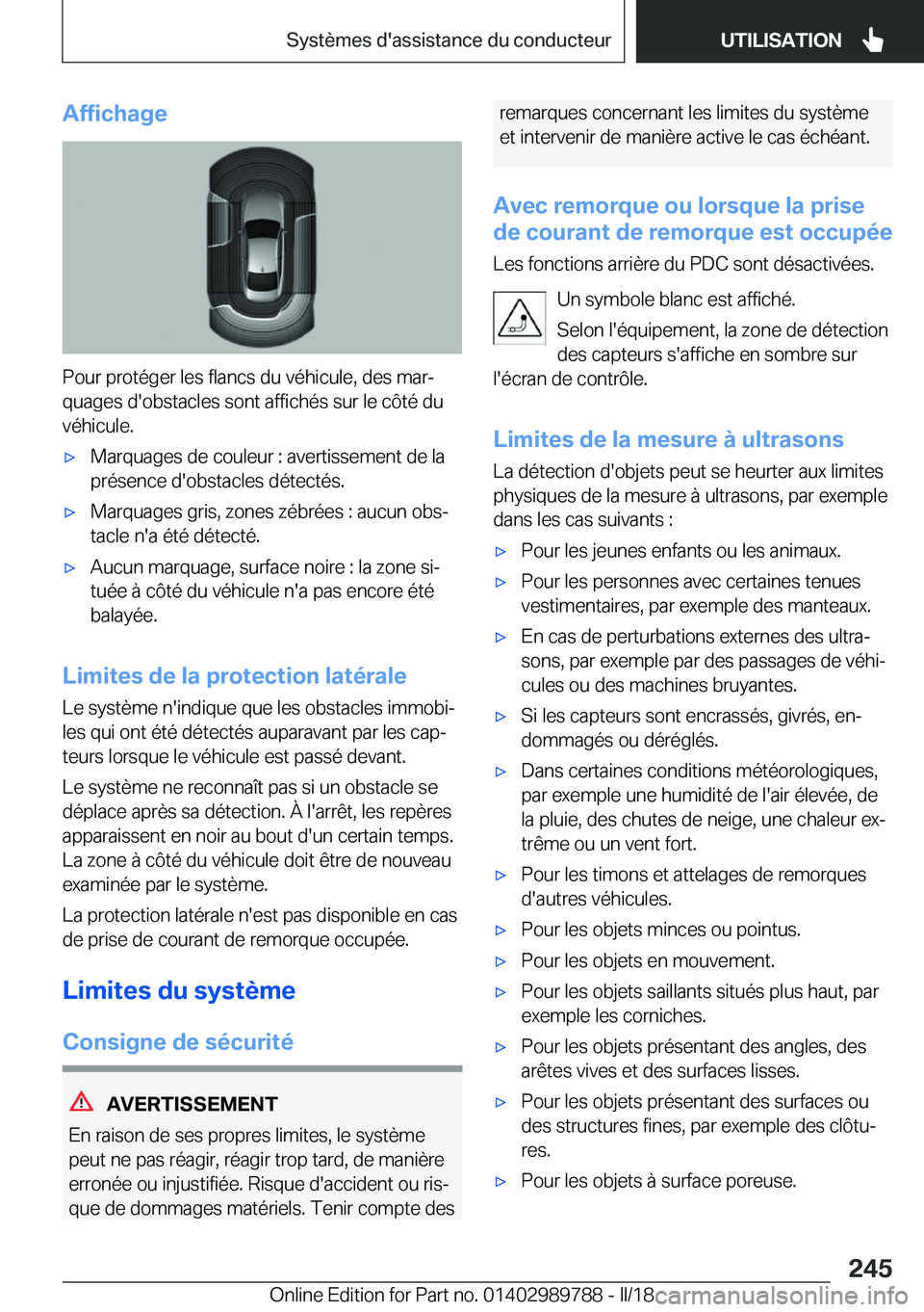 BMW M5 2018  Notices Demploi (in French) �A�f�f�i�c�h�a�g�e
�P�o�u�r� �p�r�o�t�é�g�e�r� �l�e�s� �f�l�a�n�c�s� �d�u� �v�é�h�i�c�u�l�e�,� �d�e�s� �m�a�rj
�q�u�a�g�e�s� �d�'�o�b�s�t�a�c�l�e�s� �s�o�n�t� �a�f�f�i�c�h�é�s� �s�u�r� �l�e� �