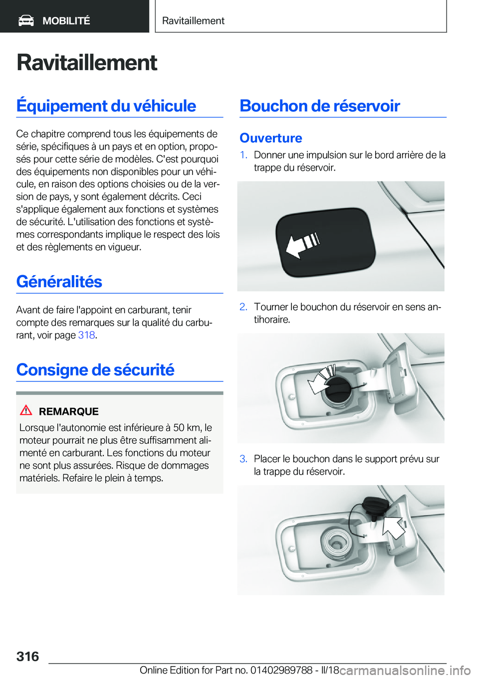 BMW M5 2018  Notices Demploi (in French) �R�a�v�i�t�a�i�l�l�e�m�e�n�t�É�q�u�i�p�e�m�e�n�t��d�u��v�é�h�i�c�u�l�e
�C�e� �c�h�a�p�i�t�r�e� �c�o�m�p�r�e�n�d� �t�o�u�s� �l�e�s� �é�q�u�i�p�e�m�e�n�t�s� �d�e�s�é�r�i�e�,� �s�p�é�c�i�f�i�q�u�e