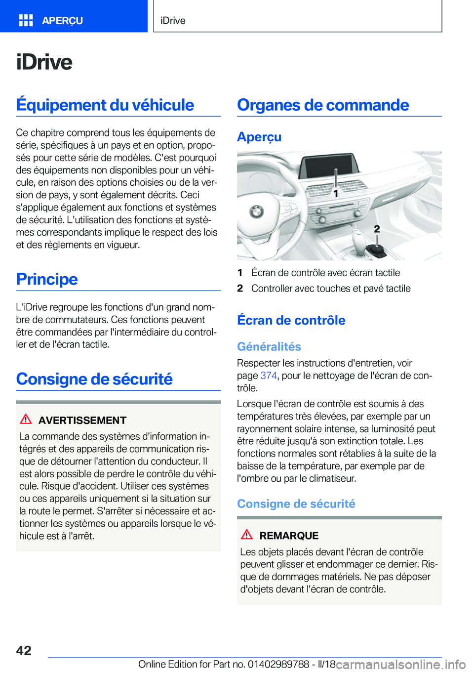 BMW M5 2018  Notices Demploi (in French) �i�D�r�i�v�e�É�q�u�i�p�e�m�e�n�t��d�u��v�é�h�i�c�u�l�e
�C�e� �c�h�a�p�i�t�r�e� �c�o�m�p�r�e�n�d� �t�o�u�s� �l�e�s� �é�q�u�i�p�e�m�e�n�t�s� �d�e�s�é�r�i�e�,� �s�p�é�c�i�f�i�q�u�e�s� �à� �u�n� �