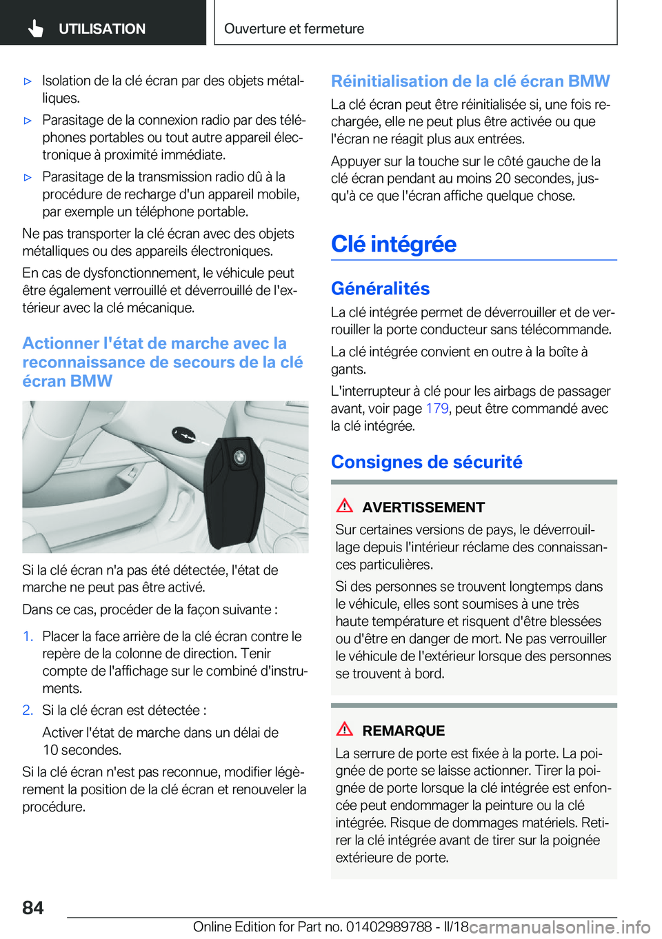 BMW M5 2018  Notices Demploi (in French) 'x�I�s�o�l�a�t�i�o�n� �d�e� �l�a� �c�l�é� �é�c�r�a�n� �p�a�r� �d�e�s� �o�b�j�e�t�s� �m�é�t�a�lj�l�i�q�u�e�s�.'x�P�a�r�a�s�i�t�a�g�e� �d�e� �l�a� �c�o�n�n�e�x�i�o�n� �r�a�d�i�o� �p�a�r� �d�