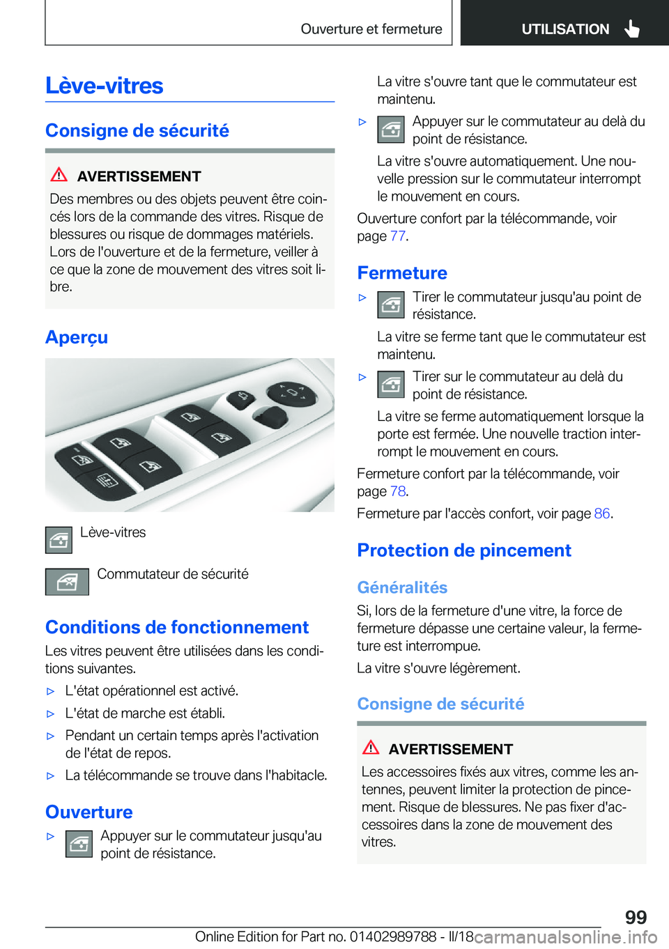BMW M5 2018  Notices Demploi (in French) �L�è�v�e�-�v�i�t�r�e�s
�C�o�n�s�i�g�n�e��d�e��s�é�c�u�r�i�t�é
�A�V�E�R�T�I�S�S�E�M�E�N�T
�D�e�s� �m�e�m�b�r�e�s� �o�u� �d�e�s� �o�b�j�e�t�s� �p�e�u�v�e�n�t� �ê�t�r�e� �c�o�i�nj
�c�é�s� �l�o�r�