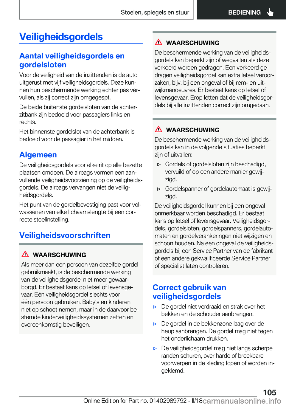 BMW M5 2018  Instructieboekjes (in Dutch) �V�e�i�l�i�g�h�e�i�d�s�g�o�r�d�e�l�s
�A�a�n�t�a�l��v�e�i�l�i�g�h�e�i�d�s�g�o�r�d�e�l�s��e�n
�g�o�r�d�e�l�s�l�o�t�e�n
�V�o�o�r� �d�e� �v�e�i�l�i�g�h�e�i�d� �v�a�n� �d�e� �i�n�z�i�t�t�e�n�d�e�n� �i�s�