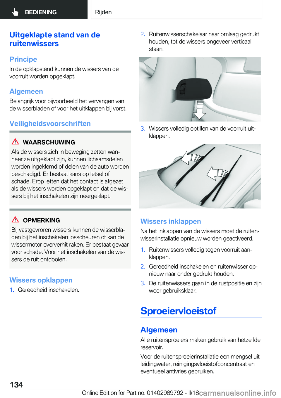 BMW M5 2018  Instructieboekjes (in Dutch) �U�i�t�g�e�k�l�a�p�t�e��s�t�a�n�d��v�a�n��d�e
�r�u�i�t�e�n�w�i�s�s�e�r�s
�P�r�i�n�c�i�p�e�I�n� �d�e� �o�p�k�l�a�p�s�t�a�n�d� �k�u�n�n�e�n� �d�e� �w�i�s�s�e�r�s� �v�a�n� �d�e�v�o�o�r�r�u�i�t� �w�o�r