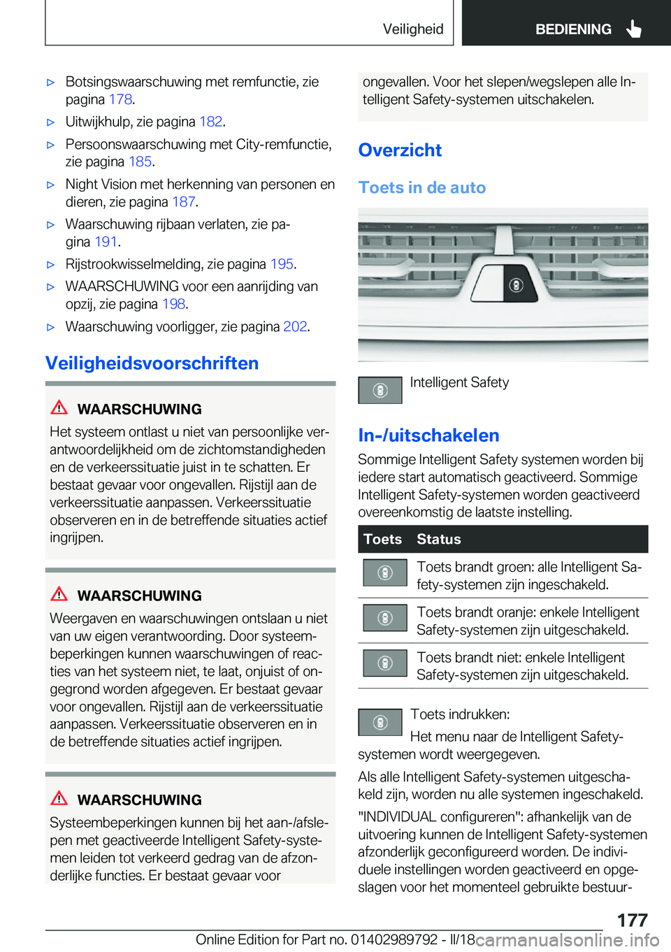BMW M5 2018  Instructieboekjes (in Dutch) 'x�B�o�t�s�i�n�g�s�w�a�a�r�s�c�h�u�w�i�n�g� �m�e�t� �r�e�m�f�u�n�c�t�i�e�,� �z�i�e
�p�a�g�i�n�a�  �1�7�8�.'x�U�i�t�w�i�j�k�h�u�l�p�,� �z�i�e� �p�a�g�i�n�a�  �1�8�2�.'x�P�e�r�s�o�o�n�s�w�a�