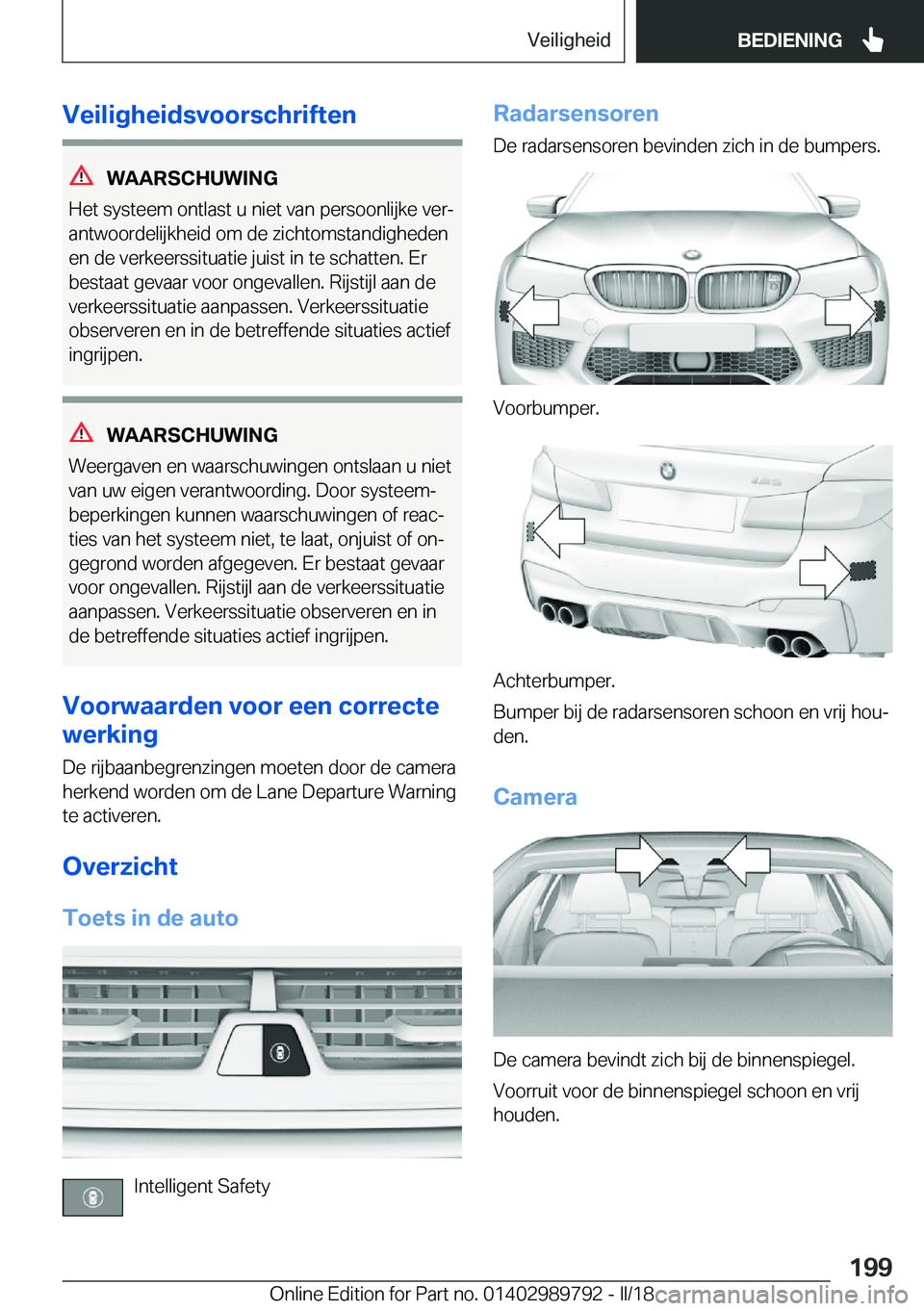 BMW M5 2018  Instructieboekjes (in Dutch) �V�e�i�l�i�g�h�e�i�d�s�v�o�o�r�s�c�h�r�i�f�t�e�n
�W�A�A�R�S�C�H�U�W�I�N�G
�H�e�t� �s�y�s�t�e�e�m� �o�n�t�l�a�s�t� �u� �n�i�e�t� �v�a�n� �p�e�r�s�o�o�n�l�i�j�k�e� �v�e�rj
�a�n�t�w�o�o�r�d�e�l�i�j�k�h�