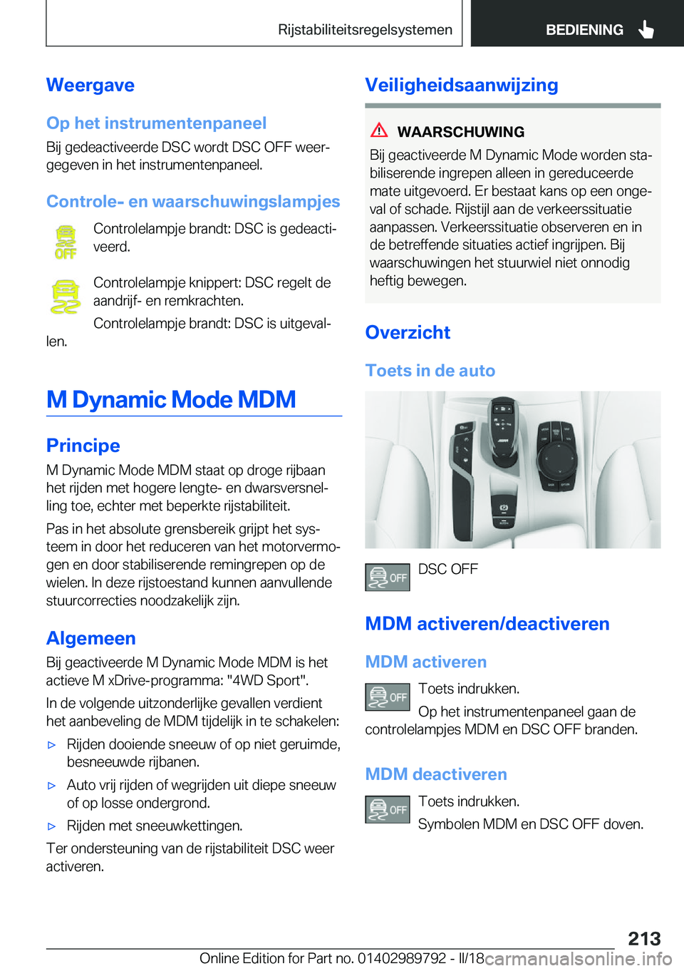 BMW M5 2018  Instructieboekjes (in Dutch) �W�e�e�r�g�a�v�e�O�p��h�e�t��i�n�s�t�r�u�m�e�n�t�e�n�p�a�n�e�e�l
�B�i�j� �g�e�d�e�a�c�t�i�v�e�e�r�d�e� �D�S�C� �w�o�r�d�t� �D�S�C� �O�F�F� �w�e�e�rj
�g�e�g�e�v�e�n� �i�n� �h�e�t� �i�n�s�t�r�u�m�e�n