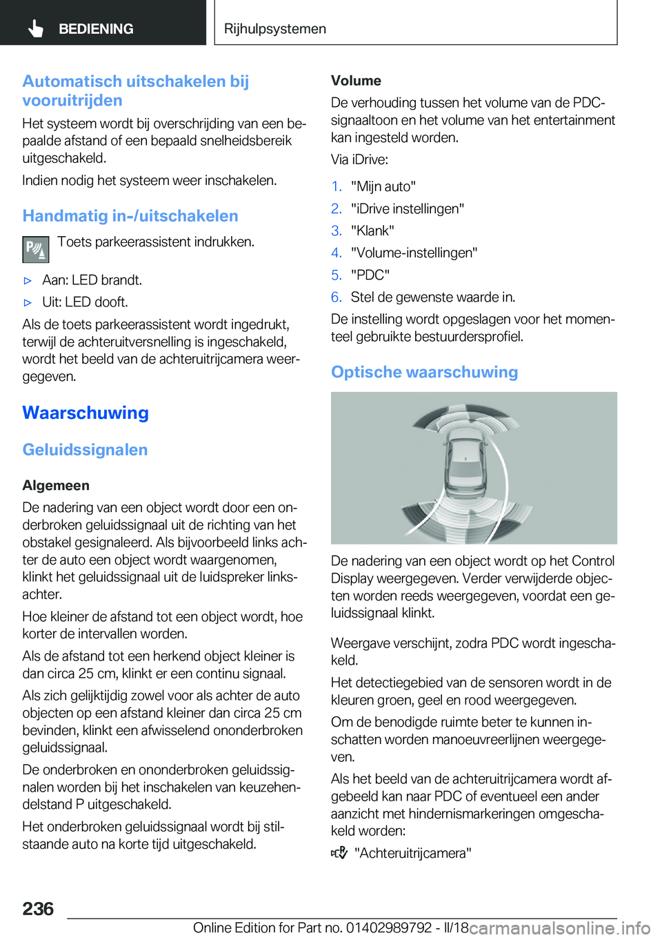 BMW M5 2018  Instructieboekjes (in Dutch) �A�u�t�o�m�a�t�i�s�c�h��u�i�t�s�c�h�a�k�e�l�e�n��b�i�j
�v�o�o�r�u�i�t�r�i�j�d�e�n
�H�e�t� �s�y�s�t�e�e�m� �w�o�r�d�t� �b�i�j� �o�v�e�r�s�c�h�r�i�j�d�i�n�g� �v�a�n� �e�e�n� �b�ej�p�a�a�l�d�e� �a�f�s