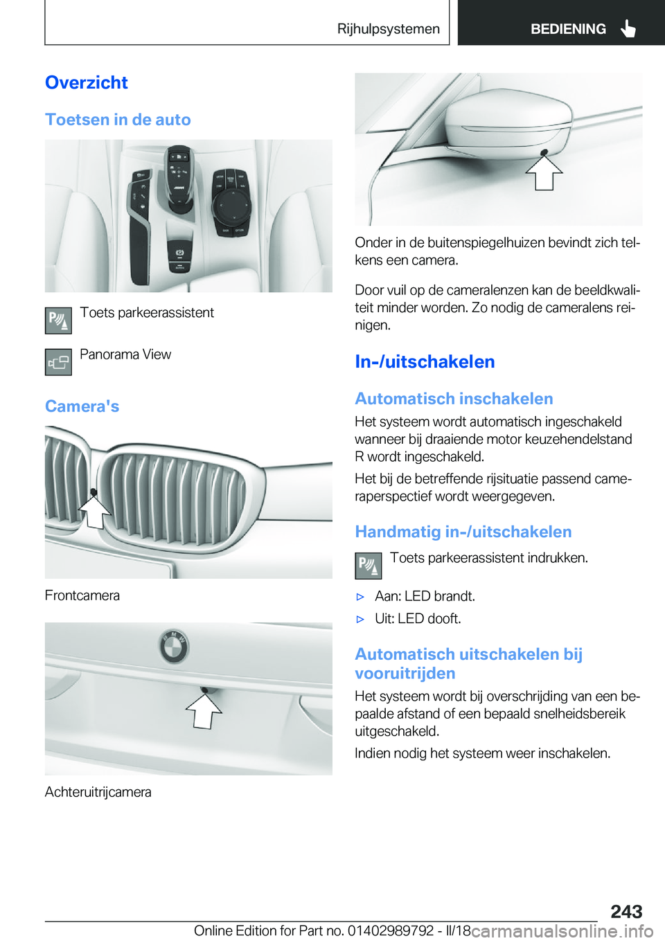 BMW M5 2018  Instructieboekjes (in Dutch) �O�v�e�r�z�i�c�h�t�T�o�e�t�s�e�n��i�n��d�e��a�u�t�o
�T�o�e�t�s� �p�a�r�k�e�e�r�a�s�s�i�s�t�e�n�t
�P�a�n�o�r�a�m�a� �V�i�e�w
�C�a�m�e�r�a�'�s
�F�r�o�n�t�c�a�m�e�r�a
�A�c�h�t�e�r�u�i�t�r�i�j�c�a�