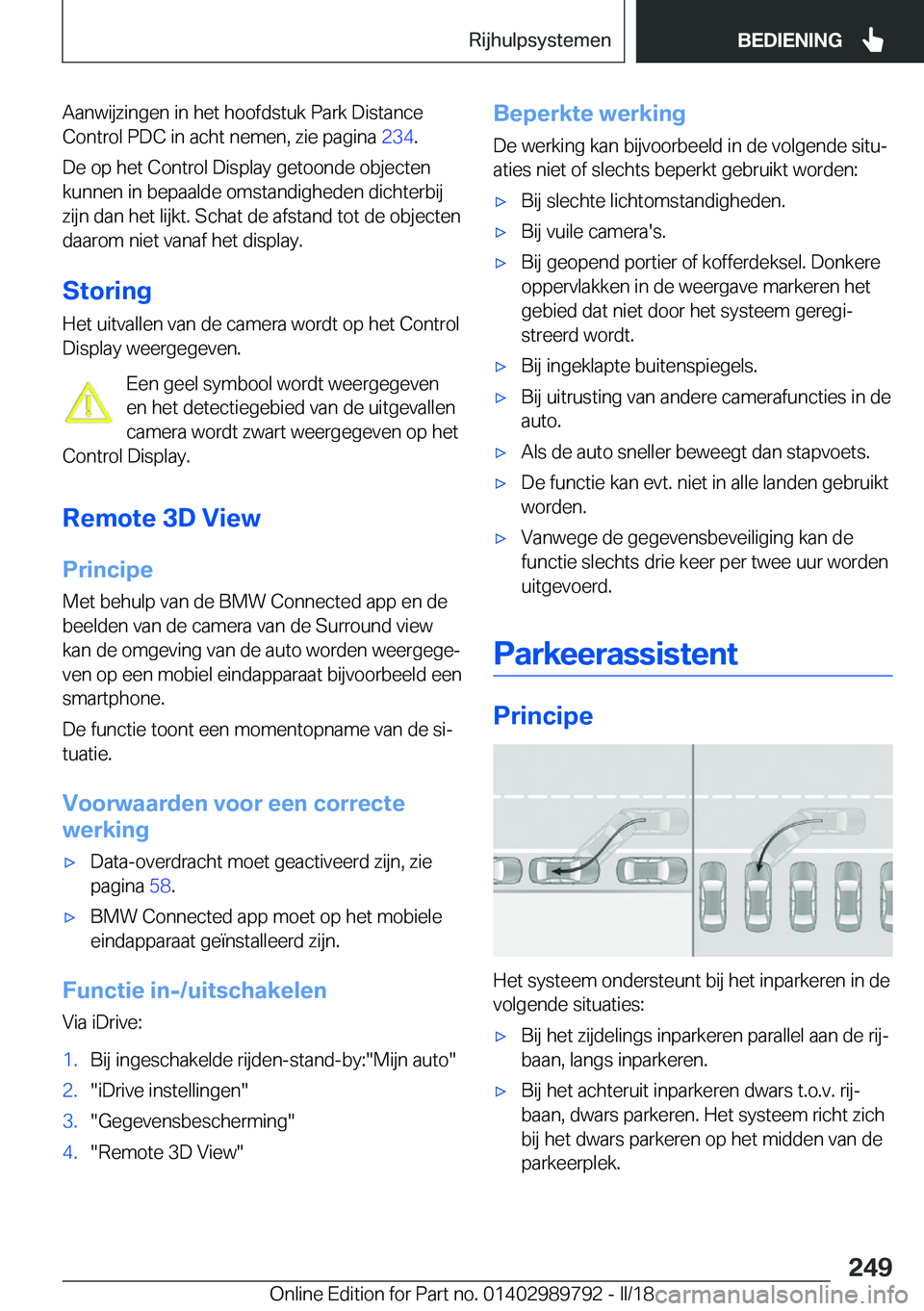 BMW M5 2018  Instructieboekjes (in Dutch) �A�a�n�w�i�j�z�i�n�g�e�n� �i�n� �h�e�t� �h�o�o�f�d�s�t�u�k� �P�a�r�k� �D�i�s�t�a�n�c�e
�C�o�n�t�r�o�l� �P�D�C� �i�n� �a�c�h�t� �n�e�m�e�n�,� �z�i�e� �p�a�g�i�n�a�  �2�3�4�.
�D�e� �o�p� �h�e�t� �C�o�n�