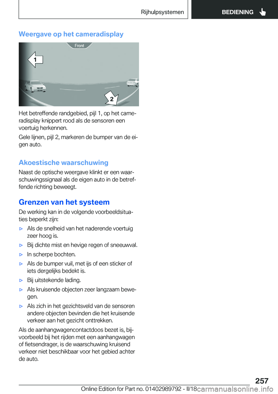 BMW M5 2018  Instructieboekjes (in Dutch) �W�e�e�r�g�a�v�e��o�p��h�e�t��c�a�m�e�r�a�d�i�s�p�l�a�y
�H�e�t� �b�e�t�r�e�f�f�e�n�d�e� �r�a�n�d�g�e�b�i�e�d�,� �p�i�j�l� �1�,� �o�p� �h�e�t� �c�a�m�ej
�r�a�d�i�s�p�l�a�y� �k�n�i�p�p�e�r�t� �r�o�o