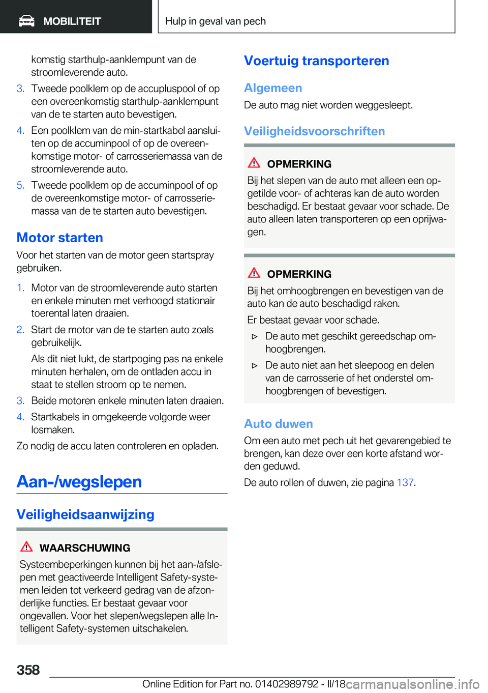 BMW M5 2018  Instructieboekjes (in Dutch) �k�o�m�s�t�i�g� �s�t�a�r�t�h�u�l�p�-�a�a�n�k�l�e�m�p�u�n�t� �v�a�n� �d�e�s�t�r�o�o�m�l�e�v�e�r�e�n�d�e� �a�u�t�o�.�3�.�T�w�e�e�d�e� �p�o�o�l�k�l�e�m� �o�p� �d�e� �a�c�c�u�p�l�u�s�p�o�o�l� �o�f� �o�p�e