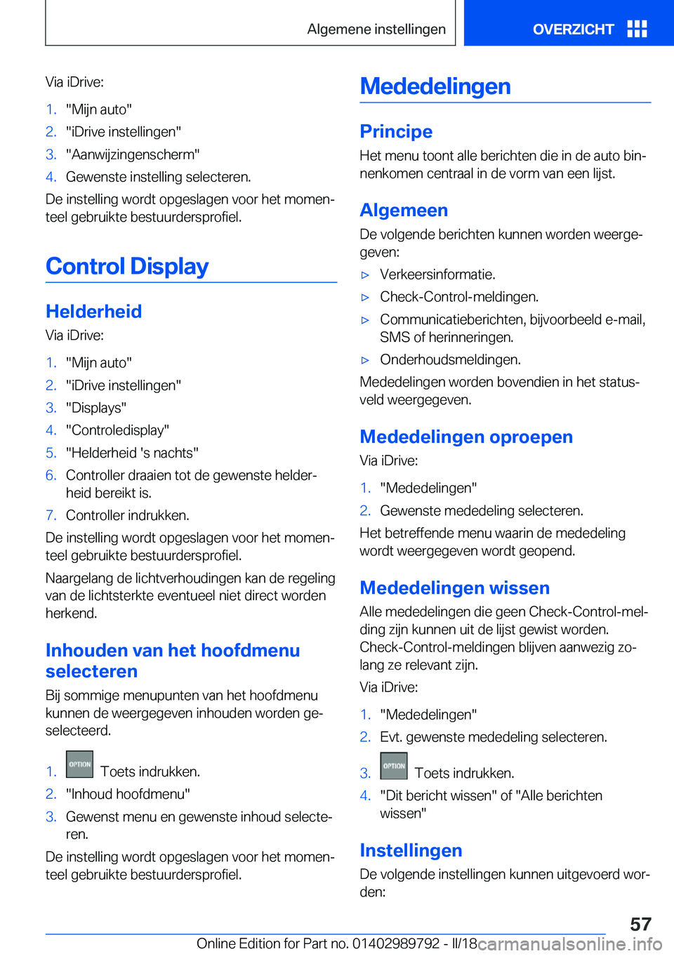 BMW M5 2018  Instructieboekjes (in Dutch) �V�i�a� �i�D�r�i�v�e�:�1�.�"�M�i�j�n� �a�u�t�o�"�2�.�"�i�D�r�i�v�e� �i�n�s�t�e�l�l�i�n�g�e�n�"�3�.�"�A�a�n�w�i�j�z�i�n�g�e�n�s�c�h�e�r�m�"�4�.�G�e�w�e�n�s�t�e� �i�n�s�t�e�l�l�i
