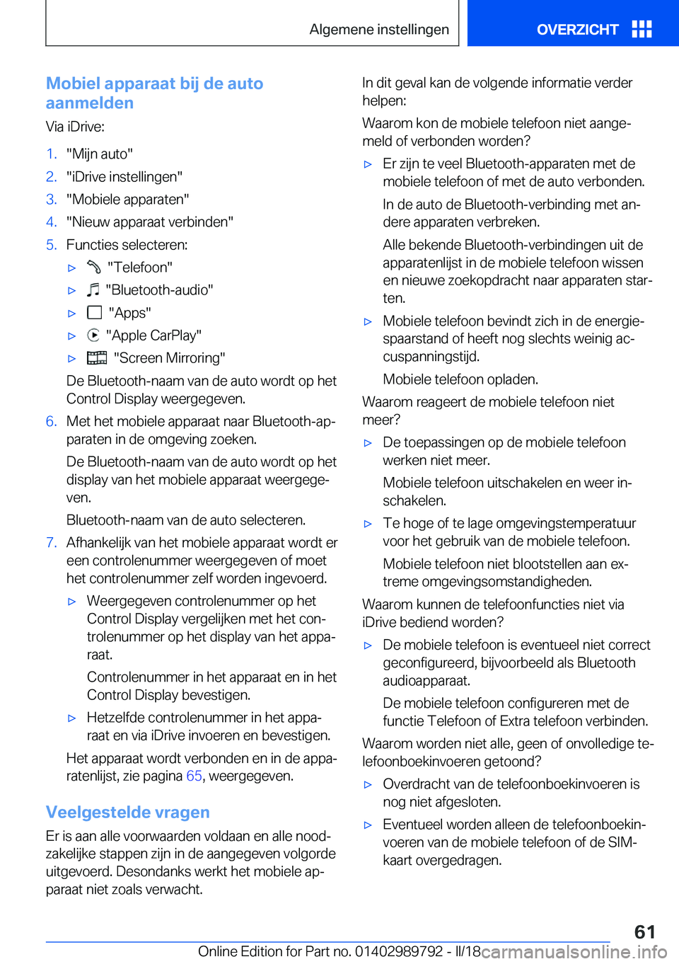BMW M5 2018  Instructieboekjes (in Dutch) �M�o�b�i�e�l��a�p�p�a�r�a�a�t��b�i�j��d�e��a�u�t�o
�a�a�n�m�e�l�d�e�n
�V�i�a� �i�D�r�i�v�e�:�1�.�"�M�i�j�n� �a�u�t�o�"�2�.�"�i�D�r�i�v�e� �i�n�s�t�e�l�l�i�n�g�e�n�"�3�.�"�M�o�b