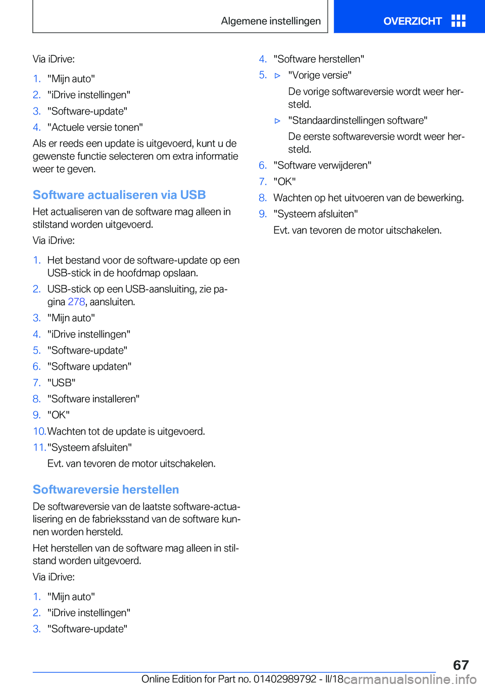 BMW M5 2018  Instructieboekjes (in Dutch) �V�i�a� �i�D�r�i�v�e�:�1�.�"�M�i�j�n� �a�u�t�o�"�2�.�"�i�D�r�i�v�e� �i�n�s�t�e�l�l�i�n�g�e�n�"�3�.�"�S�o�f�t�w�a�r�e�-�u�p�d�a�t�e�"�4�.�"�A�c�t�u�e�l�e� �v�e�r�s�i�e� �t�o