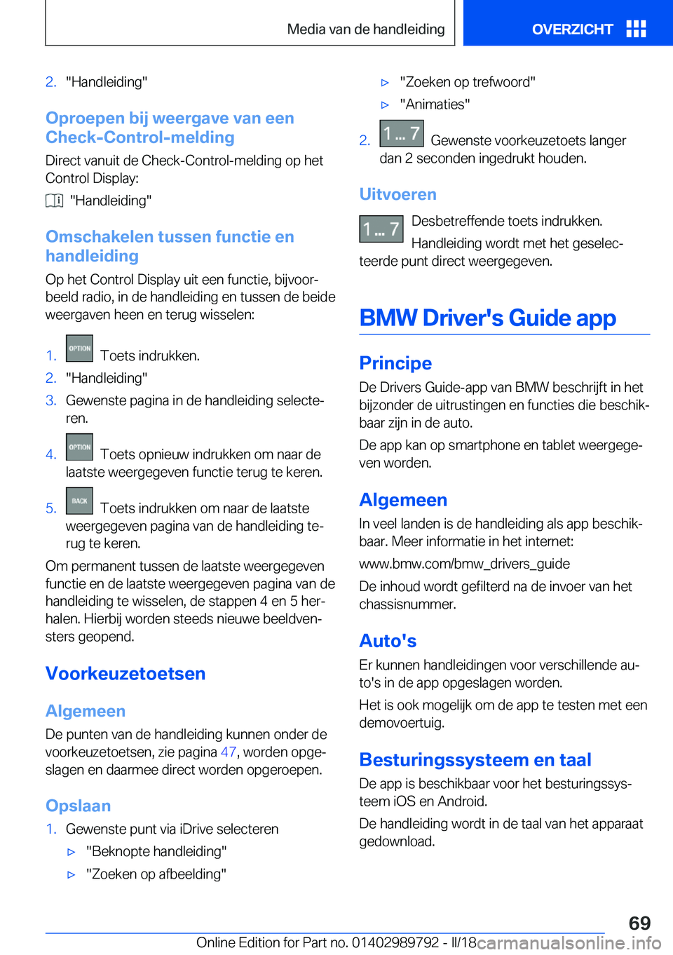 BMW M5 2018  Instructieboekjes (in Dutch) �2�.�"�H�a�n�d�l�e�i�d�i�n�g�"
�O�p�r�o�e�p�e�n��b�i�j��w�e�e�r�g�a�v�e��v�a�n��e�e�n
�C�h�e�c�k�-�C�o�n�t�r�o�l�-�m�e�l�d�i�n�g
�D�i�r�e�c�t� �v�a�n�u�i�t� �d�e� �C�h�e�c�k�-�C�o�n�t�r�o�