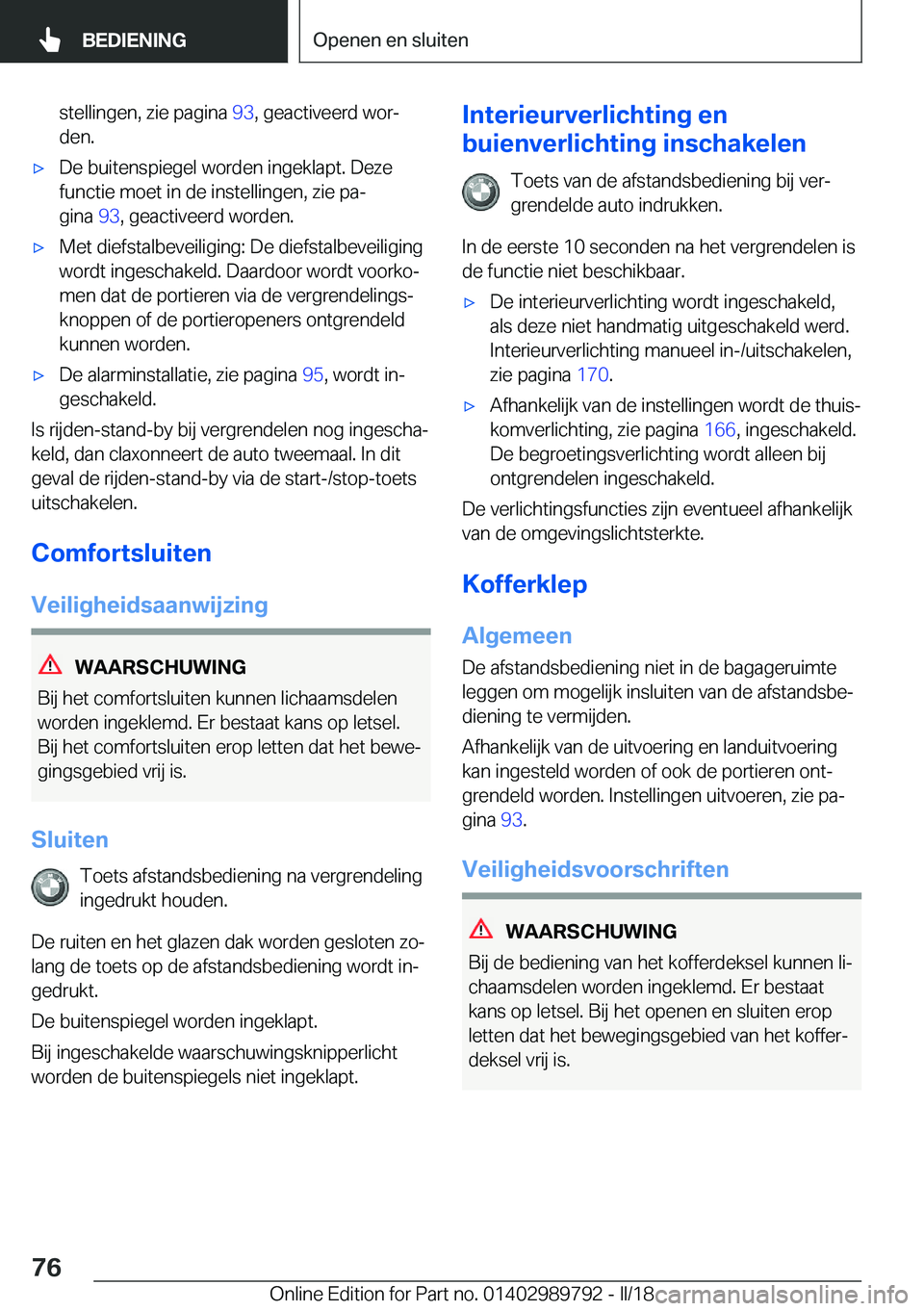 BMW M5 2018  Instructieboekjes (in Dutch) �s�t�e�l�l�i�n�g�e�n�,� �z�i�e� �p�a�g�i�n�a� �9�3�,� �g�e�a�c�t�i�v�e�e�r�d� �w�o�rj
�d�e�n�.'x�D�e� �b�u�i�t�e�n�s�p�i�e�g�e�l� �w�o�r�d�e�n� �i�n�g�e�k�l�a�p�t�.� �D�e�z�e �f�u�n�c�t�i�e� �m�o