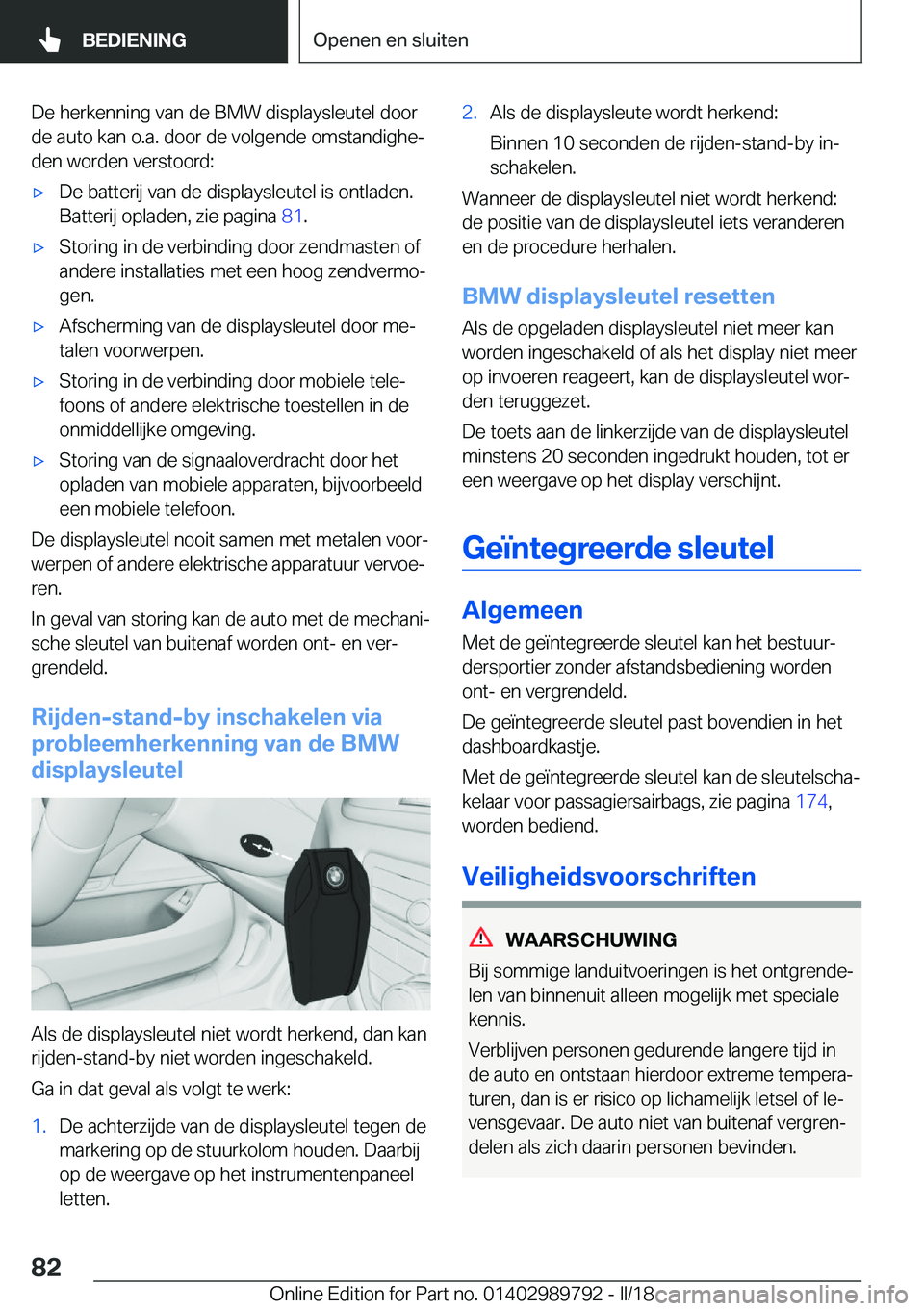 BMW M5 2018  Instructieboekjes (in Dutch) �D�e� �h�e�r�k�e�n�n�i�n�g� �v�a�n� �d�e� �B�M�W� �d�i�s�p�l�a�y�s�l�e�u�t�e�l� �d�o�o�r�d�e� �a�u�t�o� �k�a�n� �o�.�a�.� �d�o�o�r� �d�e� �v�o�l�g�e�n�d�e� �o�m�s�t�a�n�d�i�g�h�ej
�d�e�n� �w�o�r�d�e�