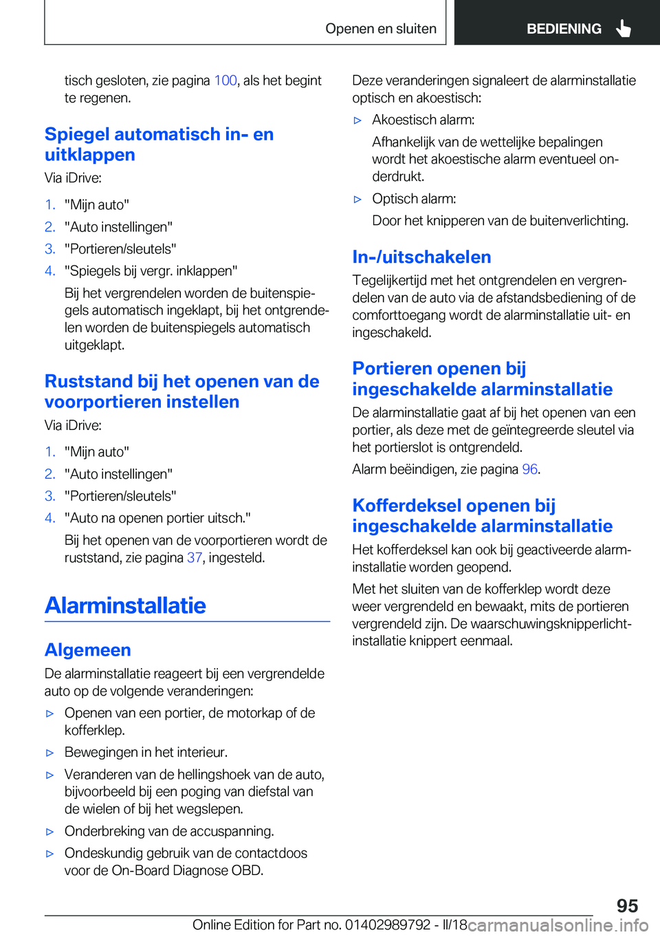 BMW M5 2018  Instructieboekjes (in Dutch) �t�i�s�c�h� �g�e�s�l�o�t�e�n�,� �z�i�e� �p�a�g�i�n�a� �1�0�0�,� �a�l�s� �h�e�t� �b�e�g�i�n�t
�t�e� �r�e�g�e�n�e�n�.
�S�p�i�e�g�e�l��a�u�t�o�m�a�t�i�s�c�h��i�n�-��e�n
�u�i�t�k�l�a�p�p�e�n
�V�i�a� �i
