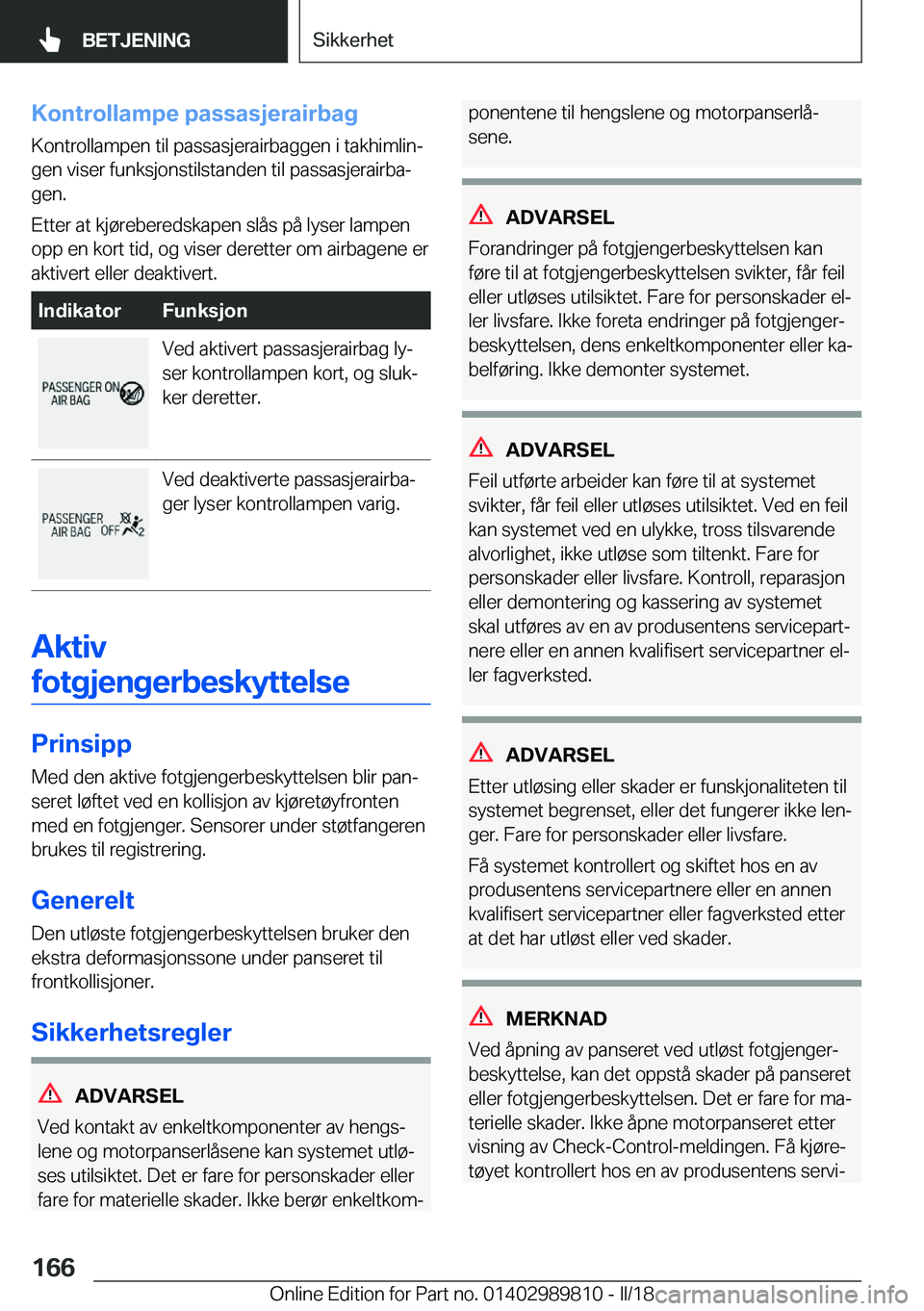 BMW M5 2018  InstruksjonsbØker (in Norwegian) �K�o�n�t�r�o�l�l�a�m�p�e��p�a�s�s�a�s�j�e�r�a�i�r�b�a�g
�K�o�n�t�r�o�l�l�a�m�p�e�n� �t�i�l� �p�a�s�s�a�s�j�e�r�a�i�r�b�a�g�g�e�n� �i� �t�a�k�h�i�m�l�i�nj �g�e�n� �v�i�s�e�r� �f�u�n�k�s�j�o�n�s�t�i�l