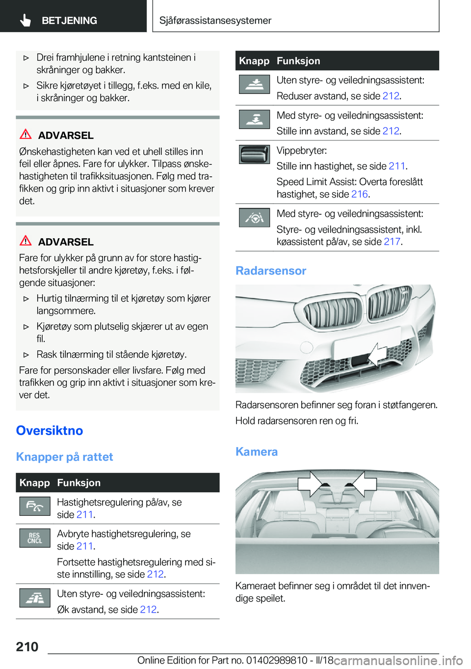 BMW M5 2018  InstruksjonsbØker (in Norwegian) 'x�D�r�e�i� �f�r�a�m�h�j�u�l�e�n�e� �i� �r�e�t�n�i�n�g� �k�a�n�t�s�t�e�i�n�e�n� �i
�s�k�r�å�n�i�n�g�e�r� �o�g� �b�a�k�k�e�r�.'x�S�i�k�r�e� �k�j�