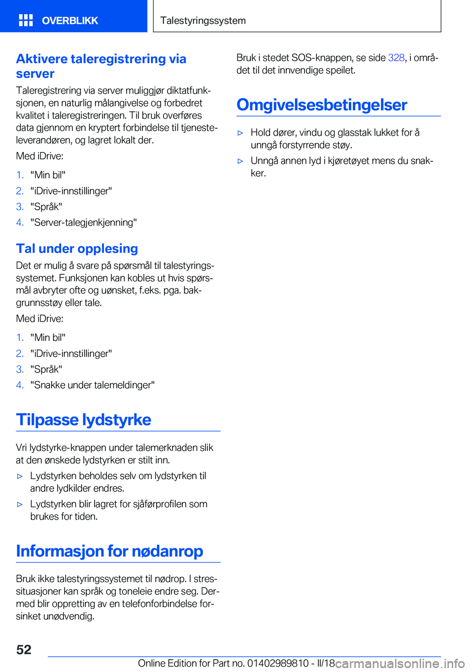 BMW M5 2018  InstruksjonsbØker (in Norwegian) �A�k�t�i�v�e�r�e��t�a�l�e�r�e�g�i�s�t�r�e�r�i�n�g��v�i�a
�s�e�r�v�e�r
�T�a�l�e�r�e�g�i�s�t�r�e�r�i�n�g� �v�i�a� �s�e�r�v�e�r� �m�u�l�i�g�g�j�