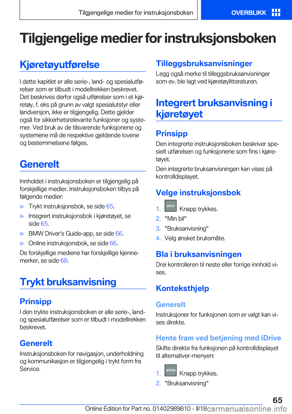 BMW M5 2018  InstruksjonsbØker (in Norwegian) �T�i�l�g�j�e�n�g�e�l�i�g�e��m�e�d�i�e�r��f�o�r��i�n�s�t�r�u�k�s�j�o�n�s�b�o�k�e�n�K�j�