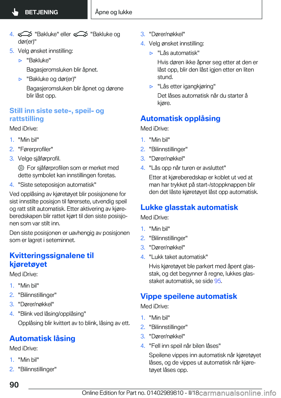 BMW M5 2018  InstruksjonsbØker (in Norwegian) �4�.� � �"�B�a�k�l�u�k�e�"� �e�l�l�e�r� � � � �"�B�a�k�l�u�k�e� �o�g
�d�