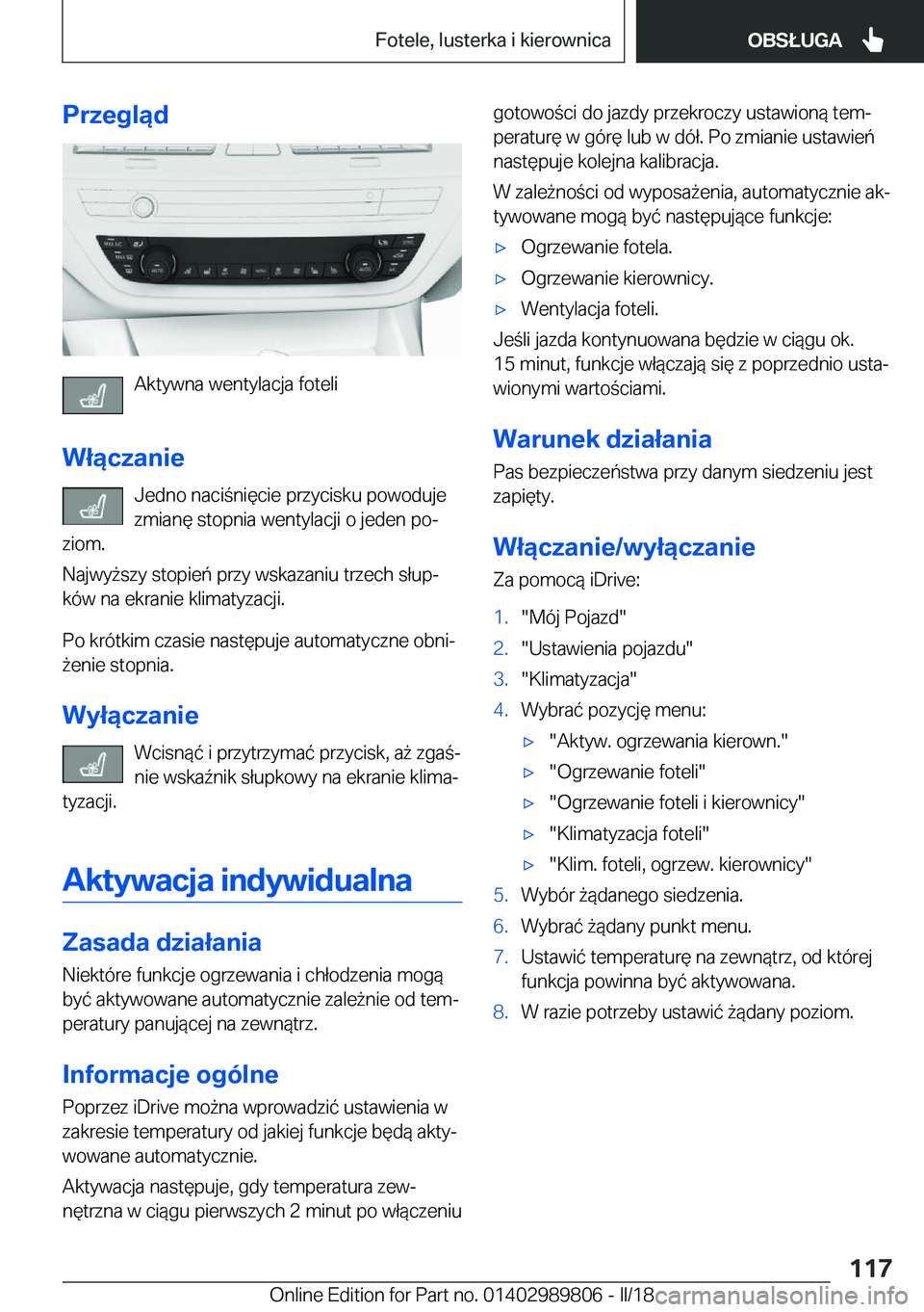 BMW M5 2018  Instrukcja obsługi (in Polish) �P�r�z�e�g�l�ą�d
�A�k�t�y�w�n�a� �w�e�n�t�y�l�a�c�j�a� �f�o�t�e�l�i
�W�ł�ą�c�z�a�n�i�e �J�e�d�n�o� �n�a�c�i �n�i�