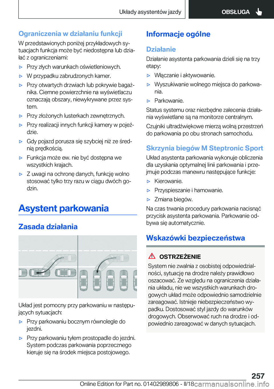 BMW M5 2018  Instrukcja obsługi (in Polish) �O�g�r�a�n�i�c�z�e�n�i�a��w��d�z�i�a�ł�a�n�i�u��f�u�n�k�c�j�i
�W� �p�r�z�e�d�s�t�a�w�i�o�n�y�c�h� �p�o�n�i 9�e�j� �p�r�z�y�k�ł�a�d�o�w�y�c�h� �s�yj
�t�u�a�c�j�a�c�h� �f�u�n�k�c�j�a� �m�o 9�e� �b