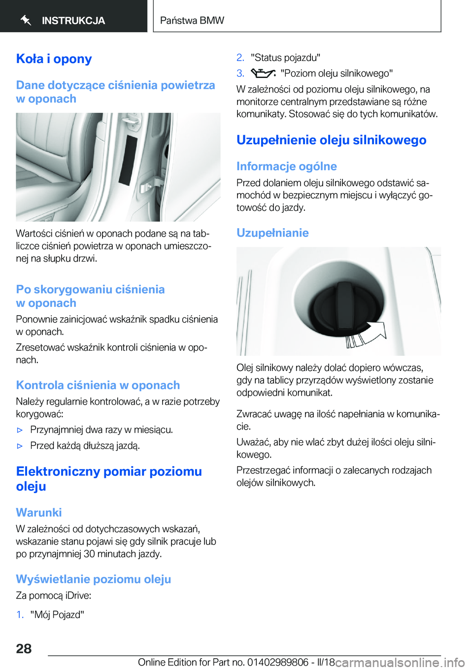 BMW M5 2018  Instrukcja obsługi (in Polish) �K�o�ł�a��i��o�p�o�n�y
�D�a�n�e��d�o�t�y�c�z�ą�c�e��c�i�n�i�e�n�i�a��p�o�w�i�e�t�r�z�a
�w��o�p�o�n�a�c�h
�W�a�r�t�o �c�i� �c�i �n�i�e�